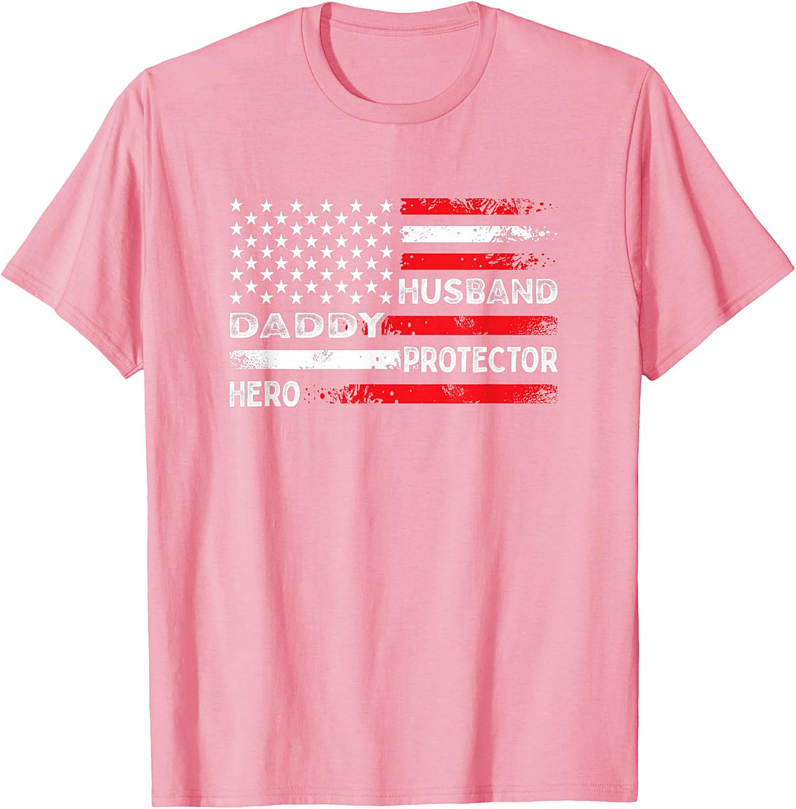 Patriotic Dad T-Shirt | Husband Daddy Protector Hero Tee