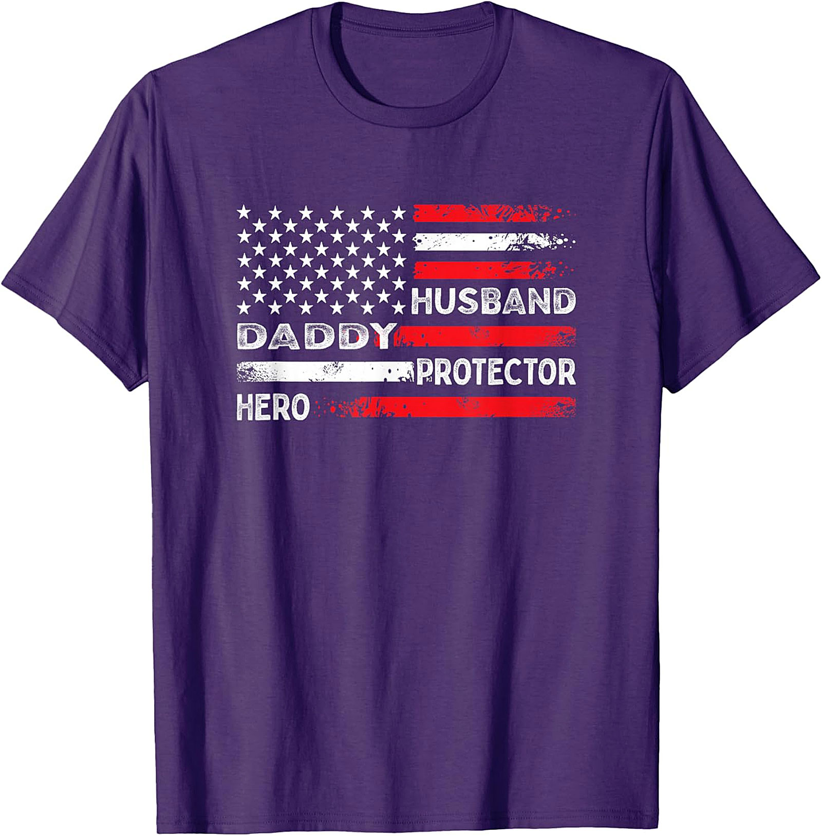 Patriotic Dad T-Shirt | Husband Daddy Protector Hero Tee