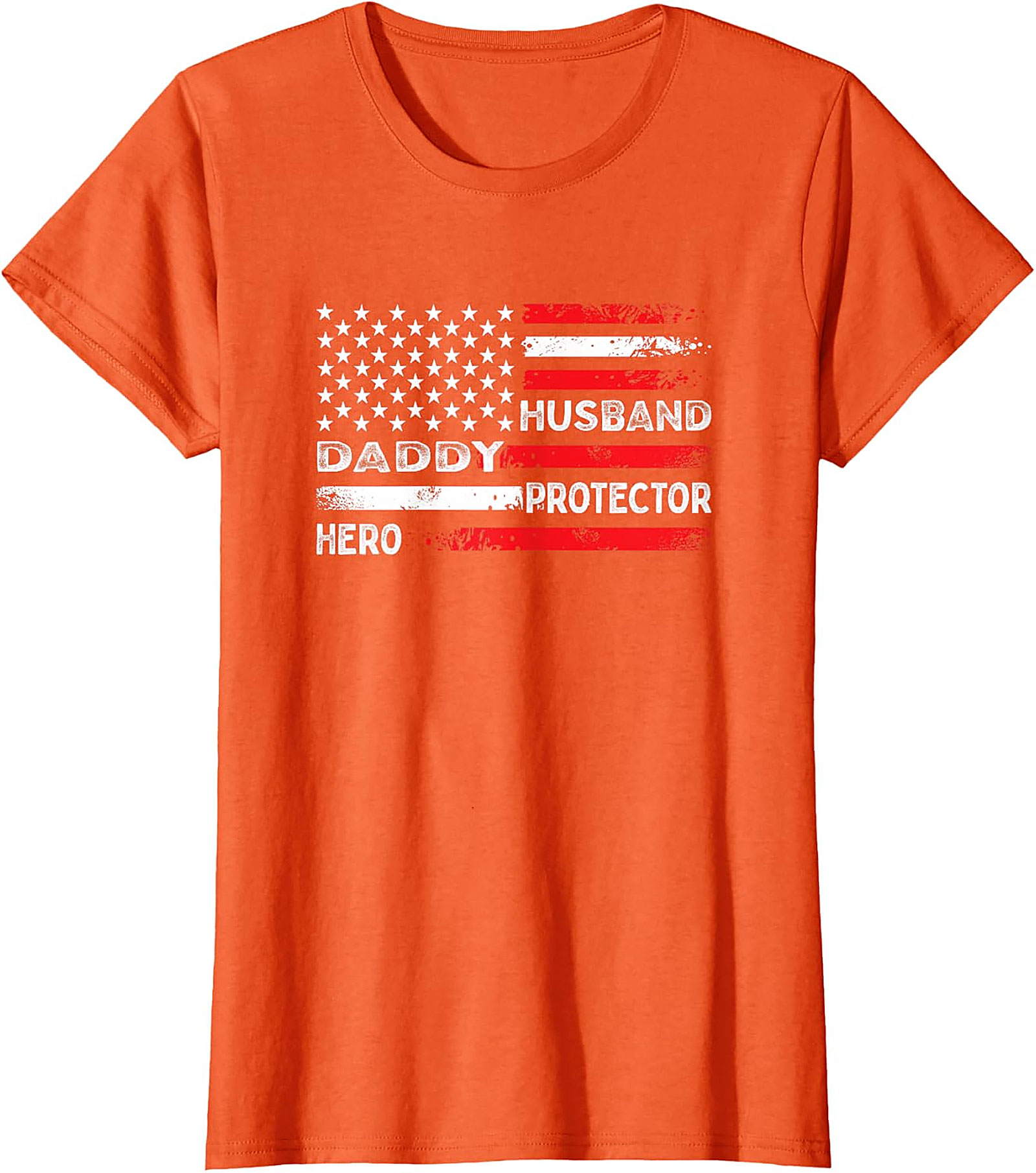 Patriotic Dad T-Shirt | Husband Daddy Protector Hero Tee