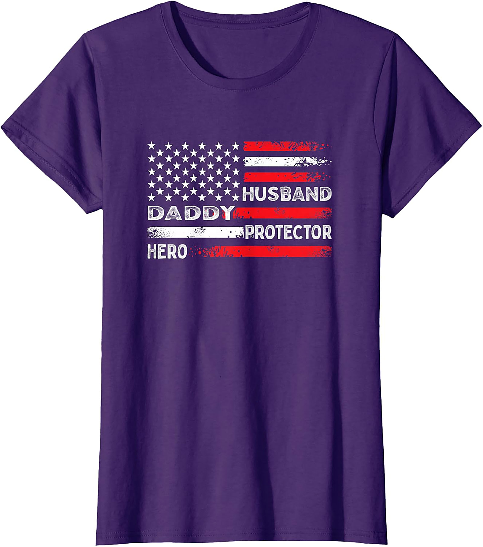 Patriotic Dad T-Shirt | Husband Daddy Protector Hero Tee