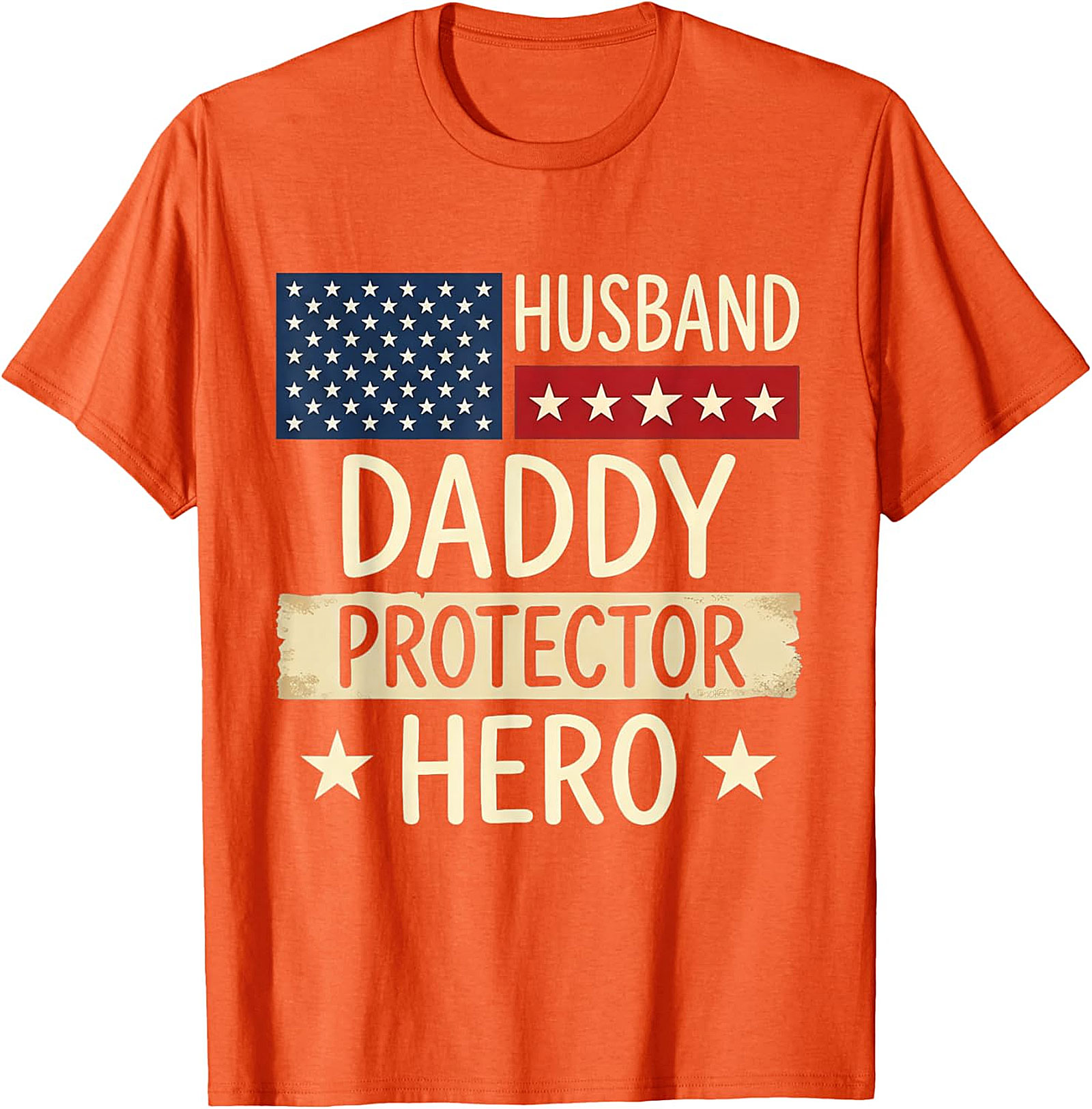 Husband Daddy Protector Hero T-Shirt | Patriotic Dad Gift