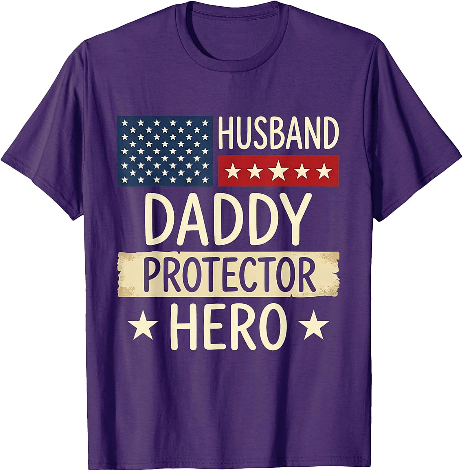 Husband Daddy Protector Hero T-Shirt | Patriotic Dad Gift