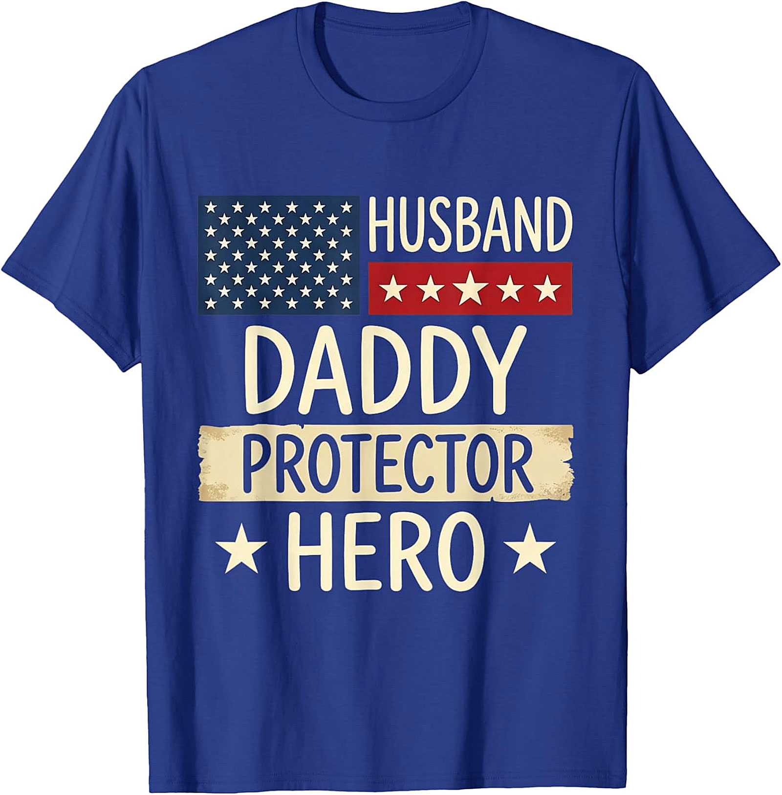 Husband Daddy Protector Hero T-Shirt | Patriotic Dad Gift