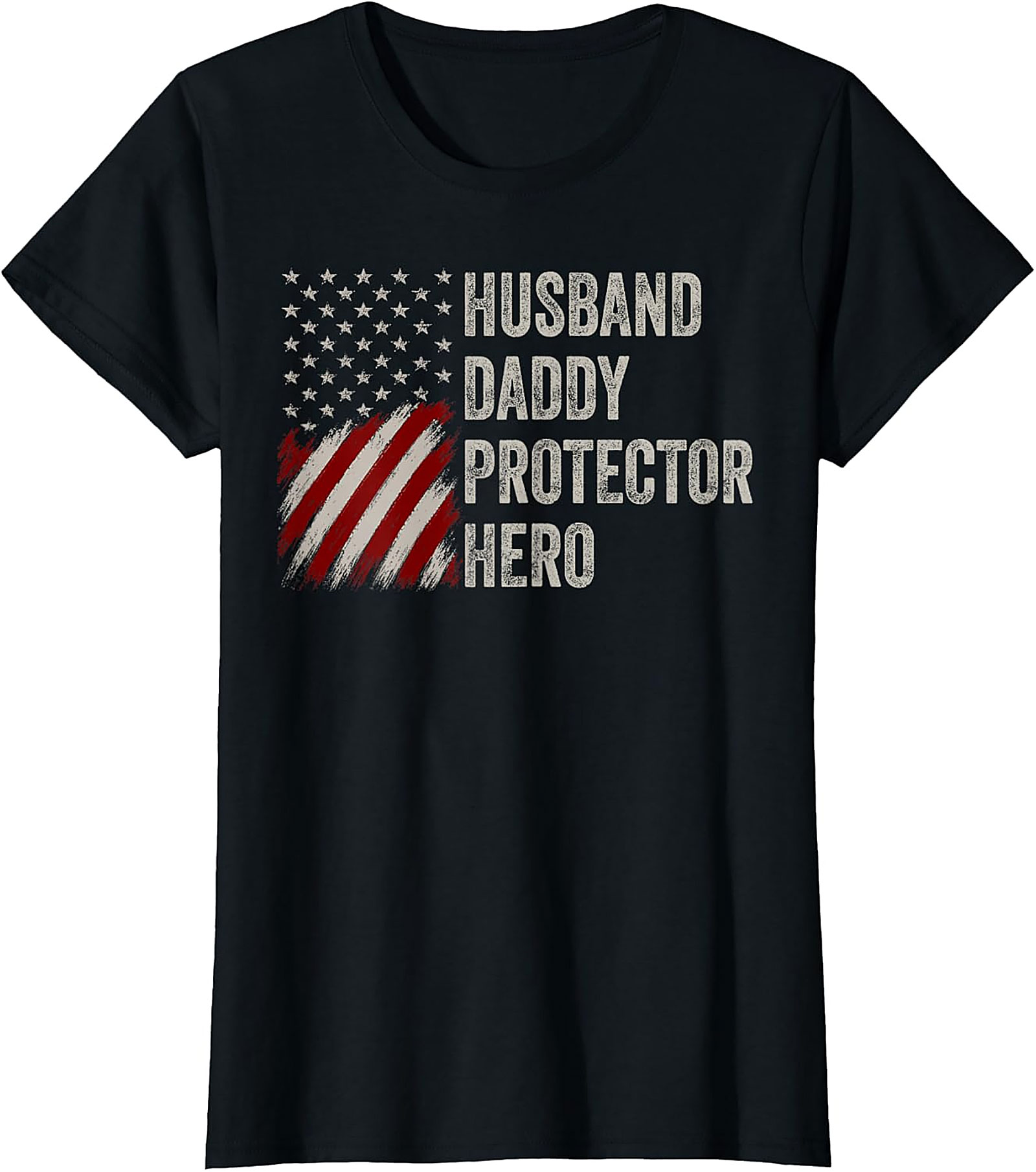 Husband Daddy Protector Hero T-Shirt | Patriotic Dad Gift