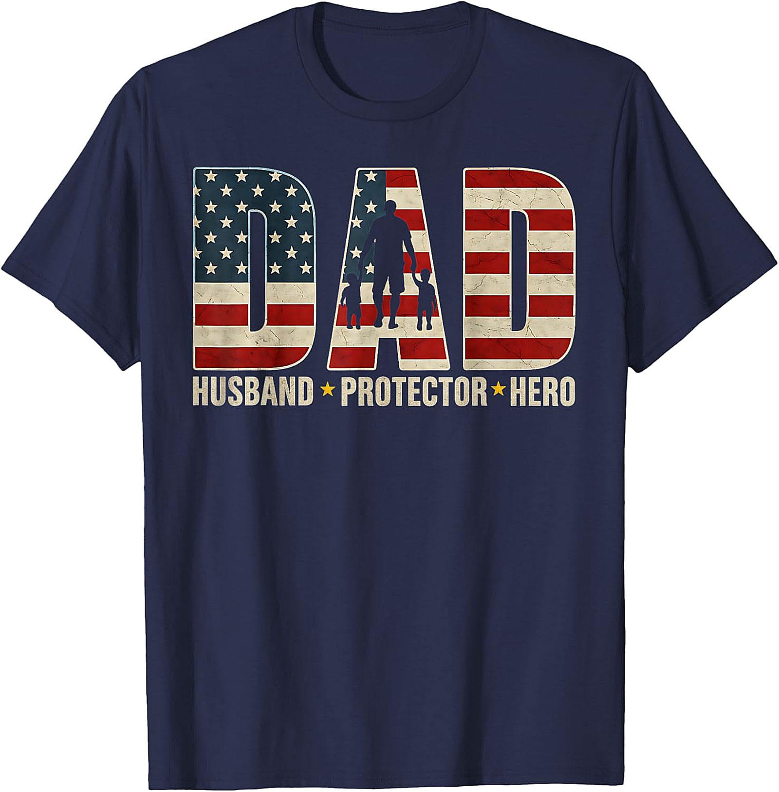 Patriotic Dad T-Shirt | Husband Protector Hero Tee