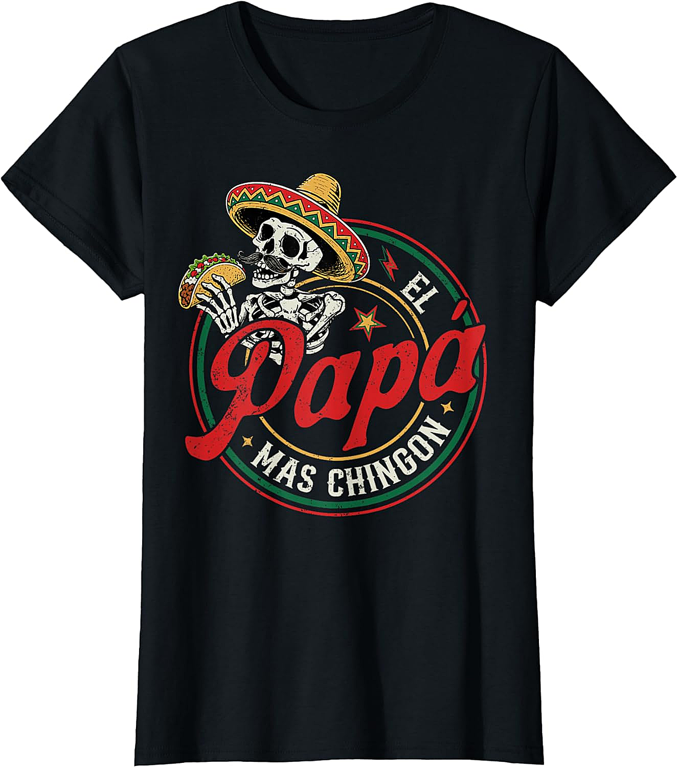  El Papa Mas Chingon T-Shirt Funny Mexican Dad Tee