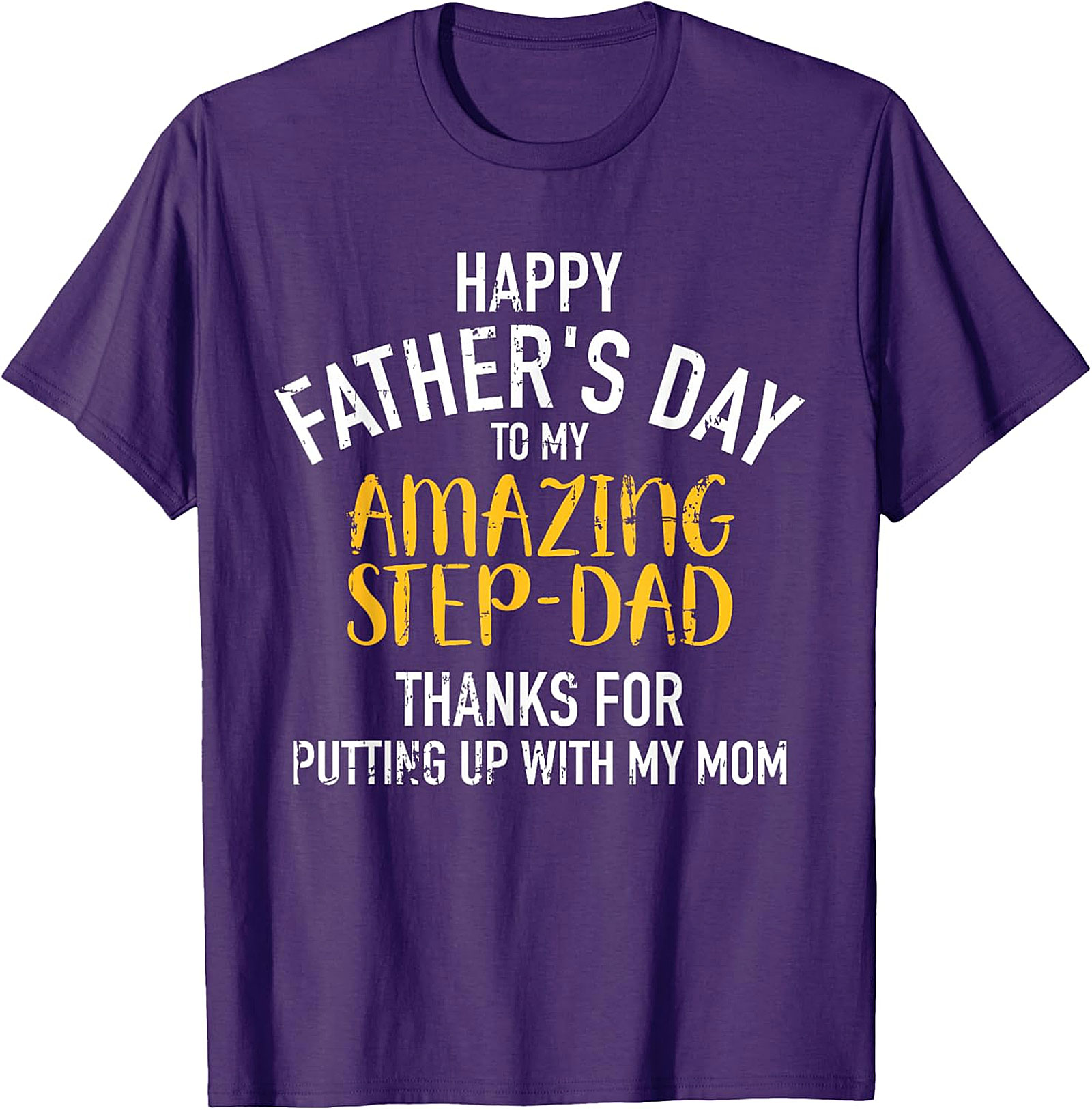 Funny Stepdad Father's Day T-Shirt | Perfect Gift Idea
