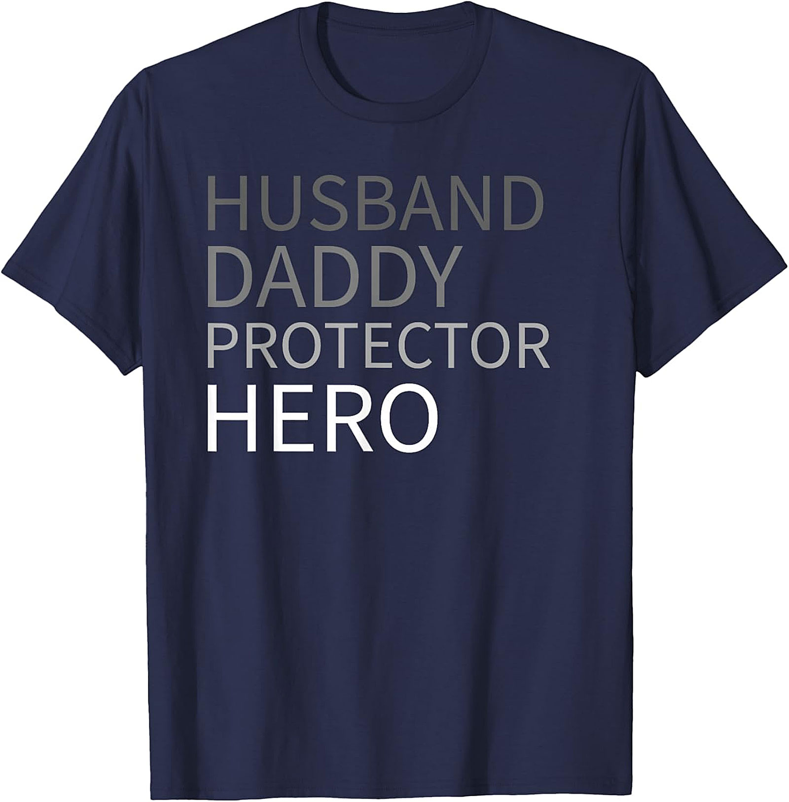Husband Daddy Protector Hero T-Shirt | Great Dad Gift