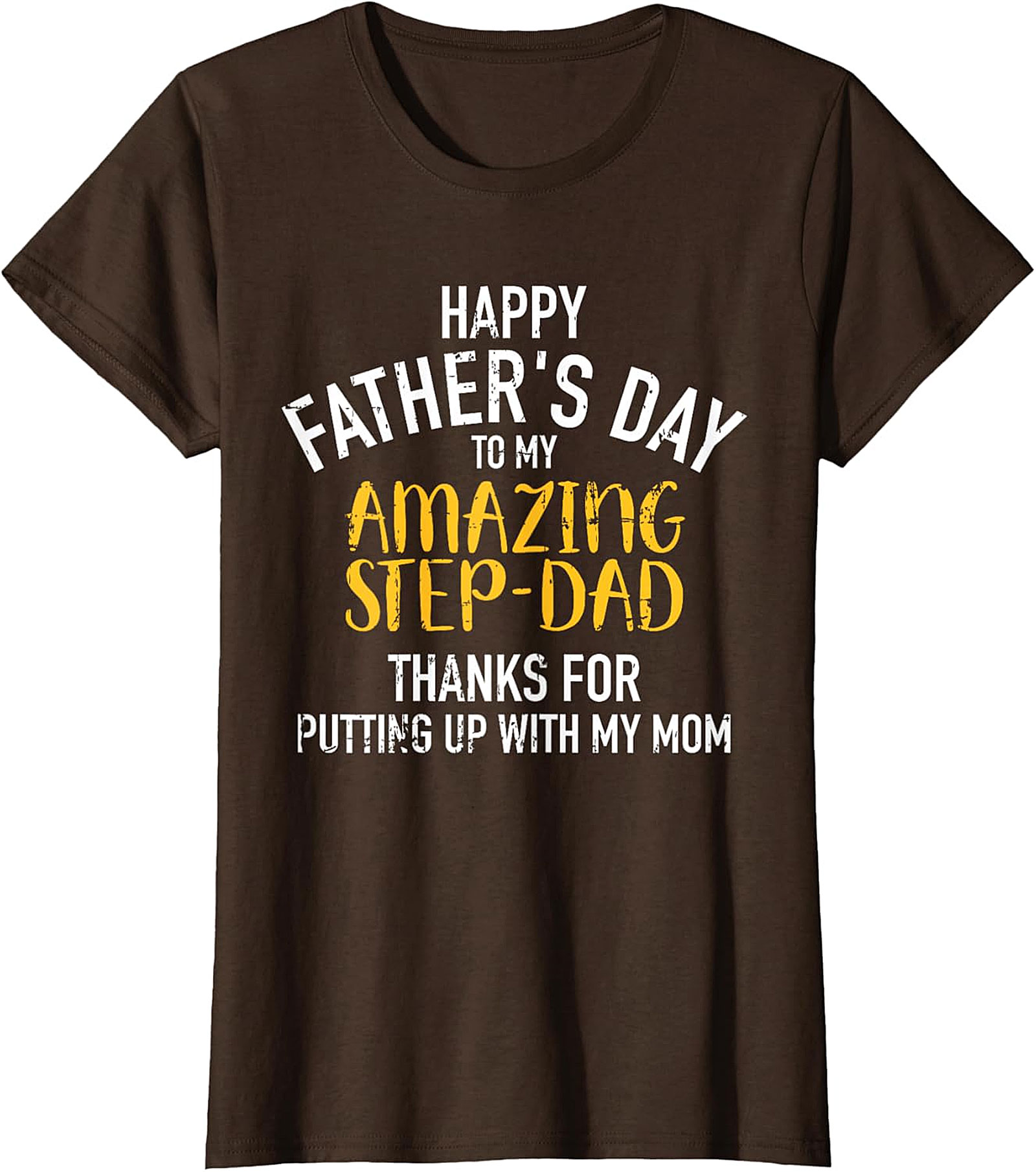 Funny Stepdad Father's Day T-Shirt | Perfect Gift Idea