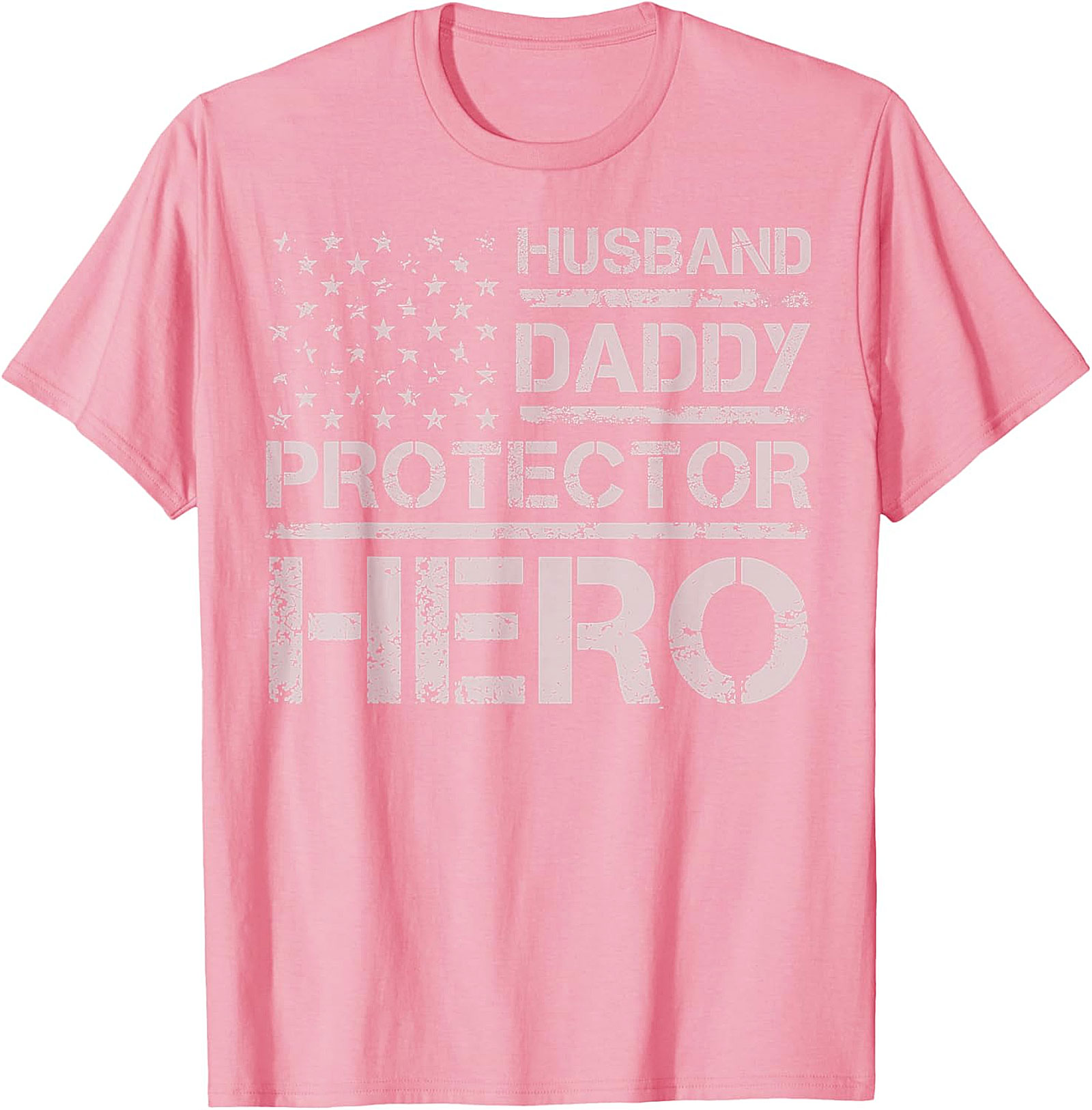 Husband Daddy Protector Hero T-Shirt | Patriotic Dad Tee