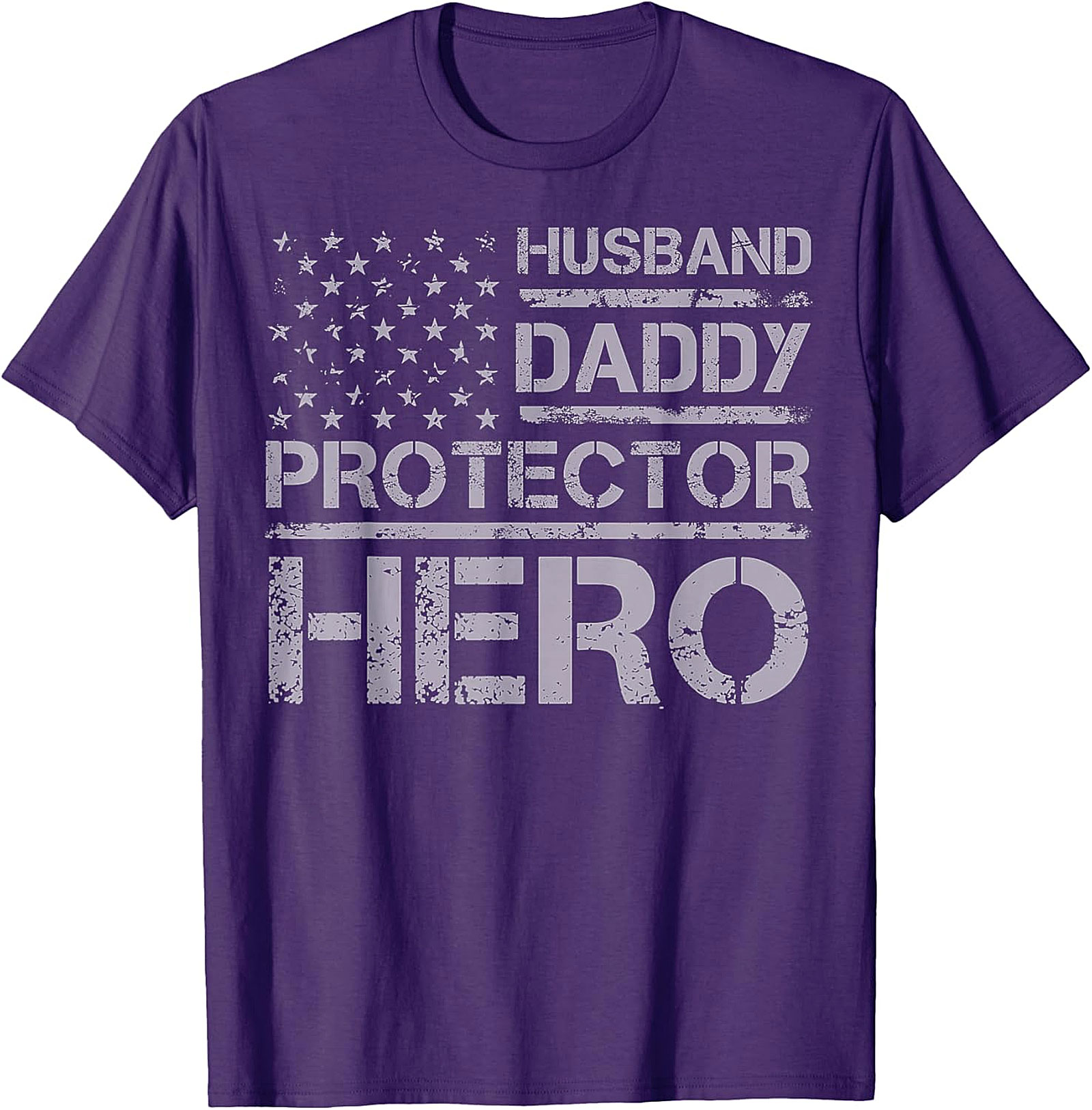 Husband Daddy Protector Hero T-Shirt | Patriotic Dad Tee