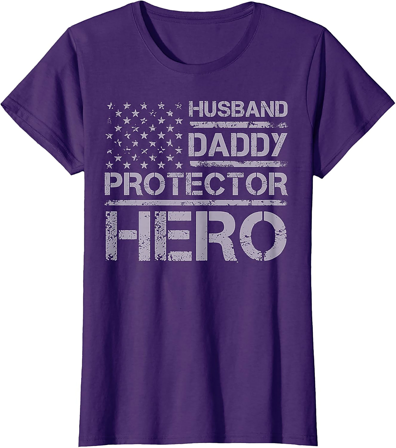 Husband Daddy Protector Hero T-Shirt | Patriotic Dad Tee