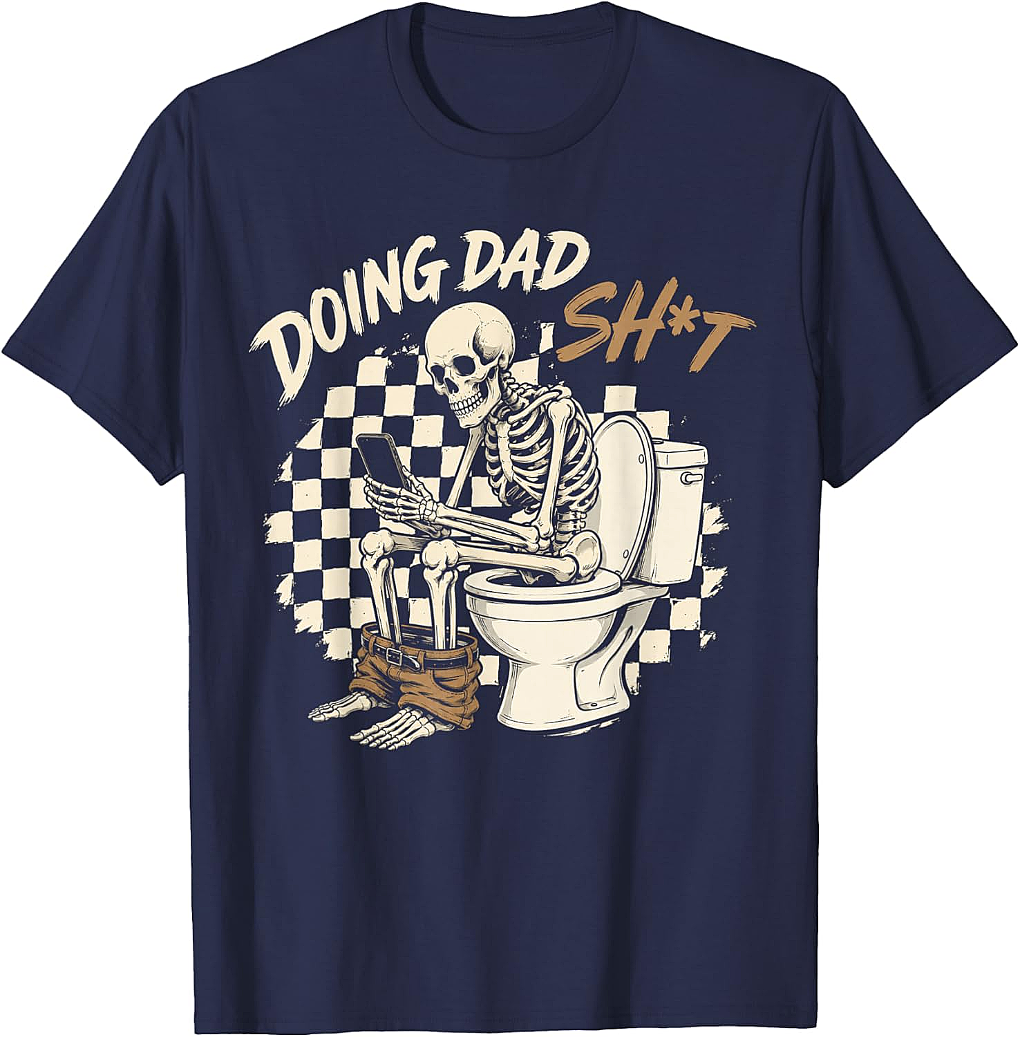 Doing Dad Shit T-Shirt Funny Skeleton Graphic Tee
