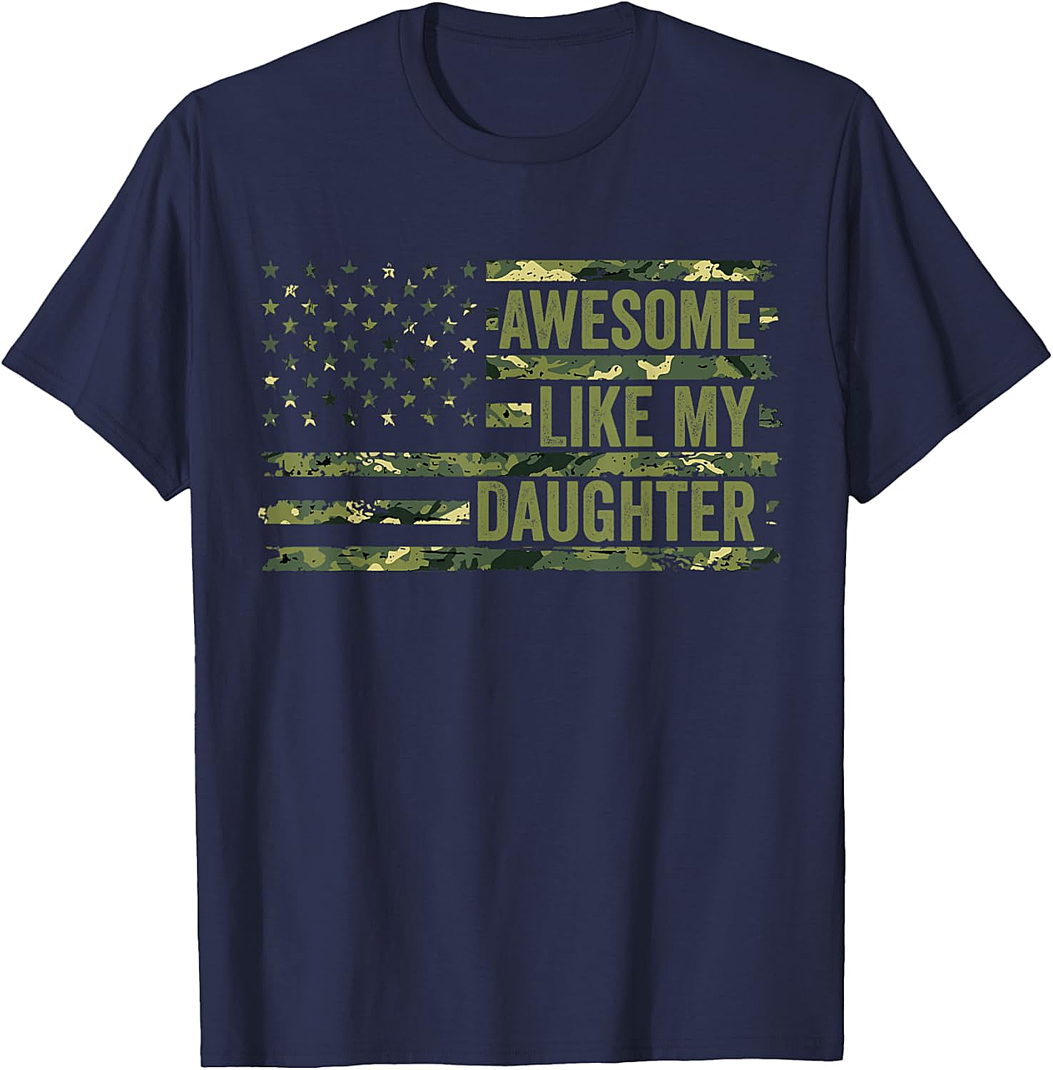 Awesome Like My Daughter Camo T-Shirt Proud Dad Gift