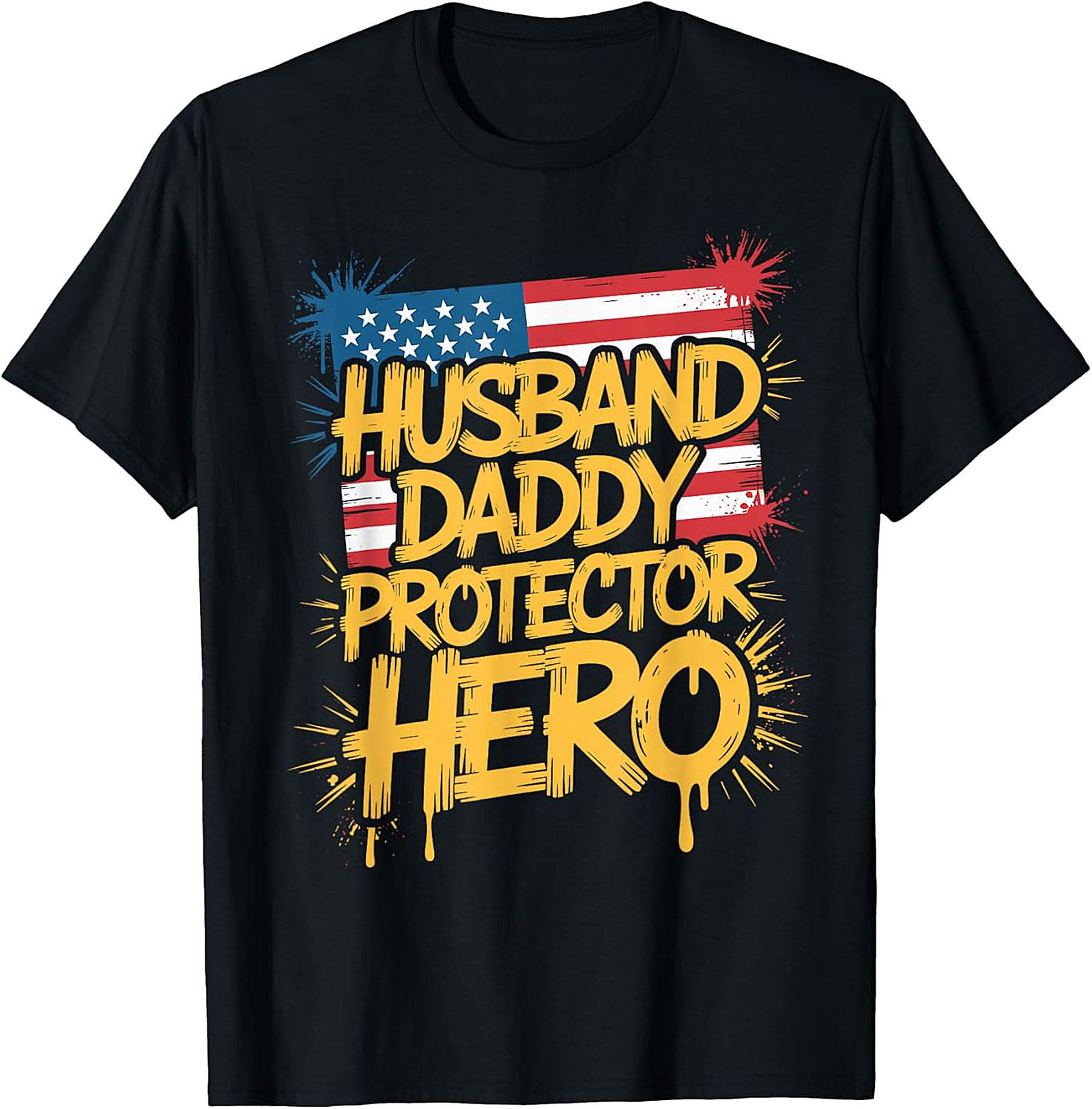 Husband Daddy Protector Hero Patriotic Dad T-Shirt