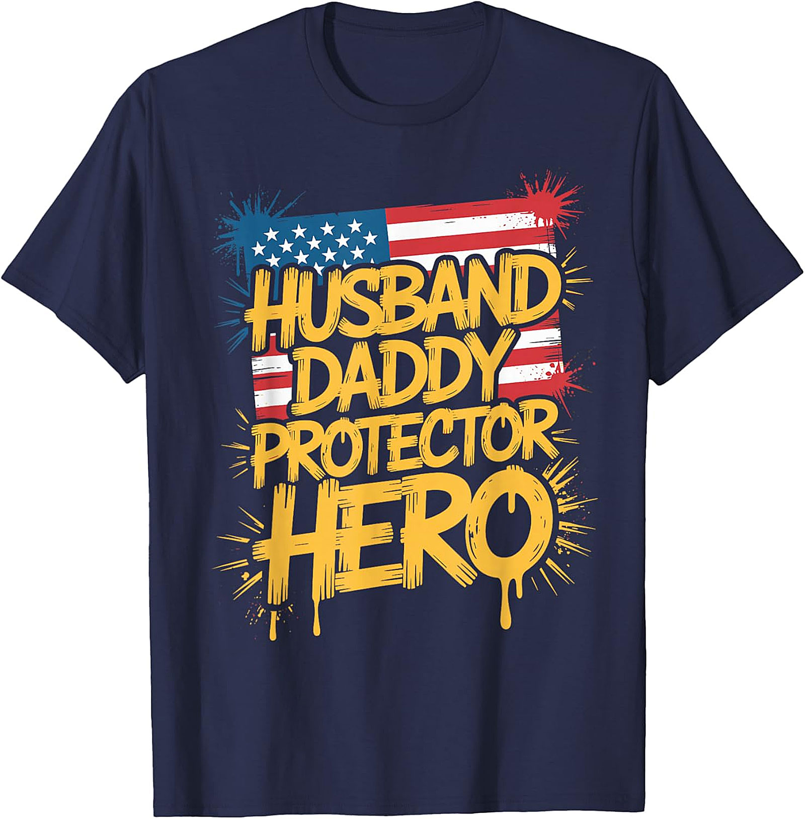 Husband Daddy Protector Hero Patriotic Dad T-Shirt