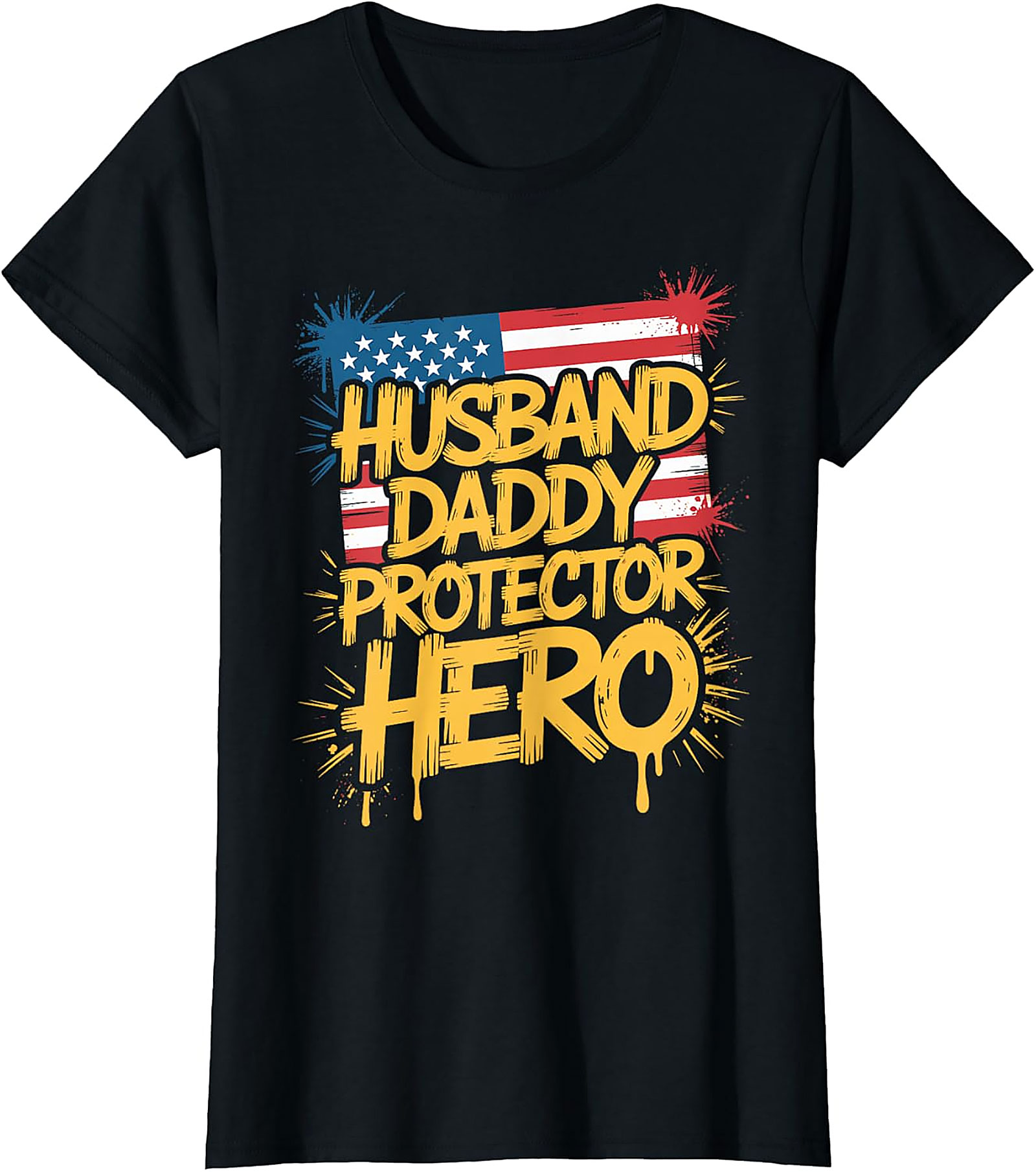 Husband Daddy Protector Hero Patriotic Dad T-Shirt