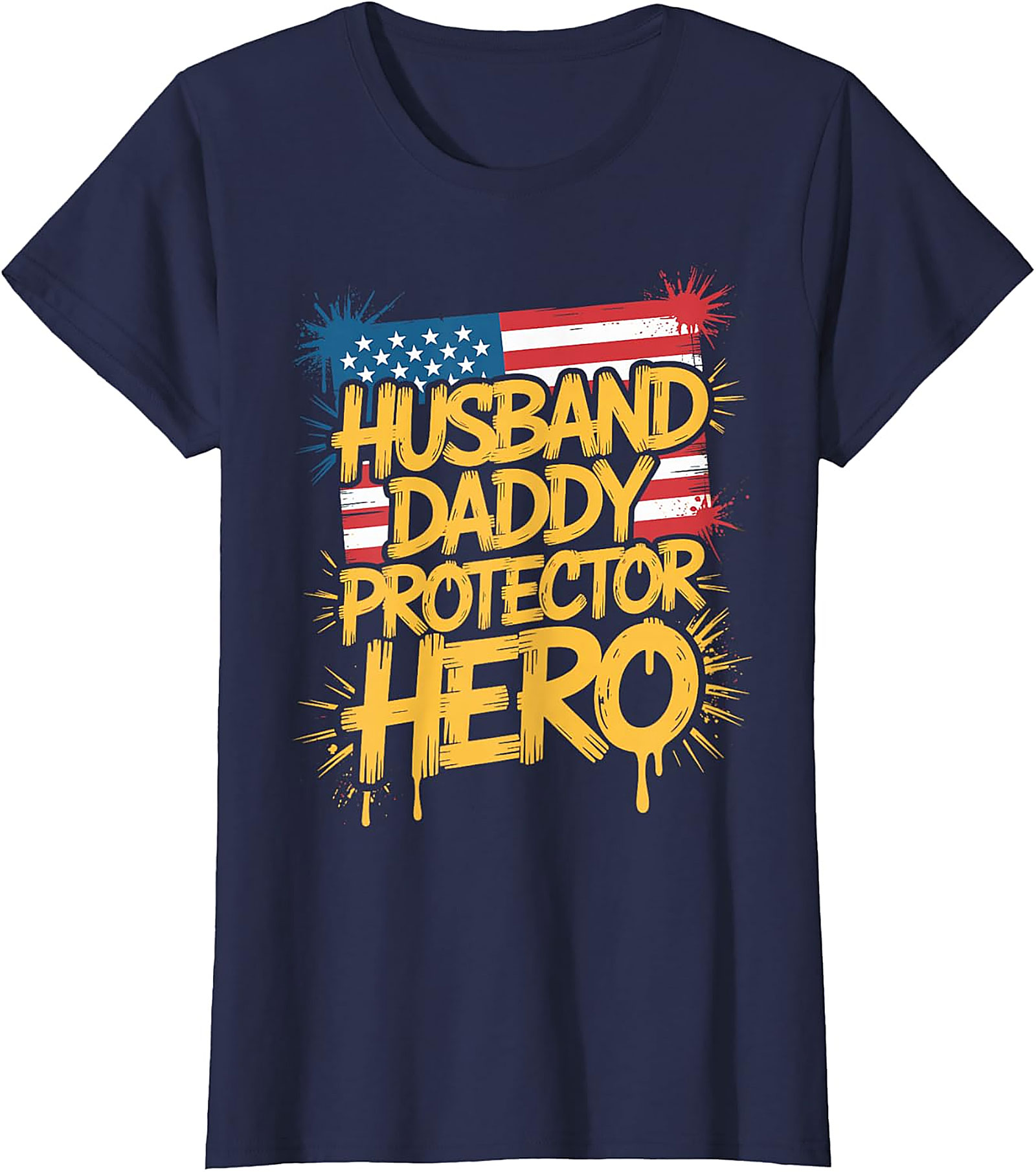 Husband Daddy Protector Hero Patriotic Dad T-Shirt