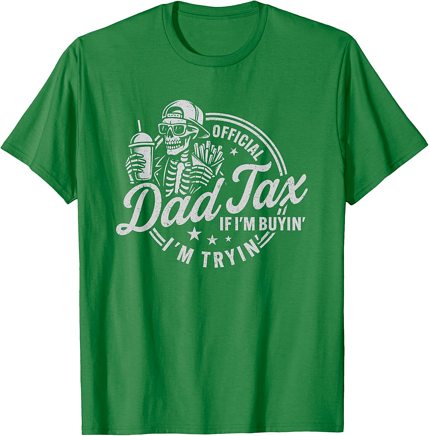 Dad Tax Graphic Tee Funny Skeleton Father's Day Shirt