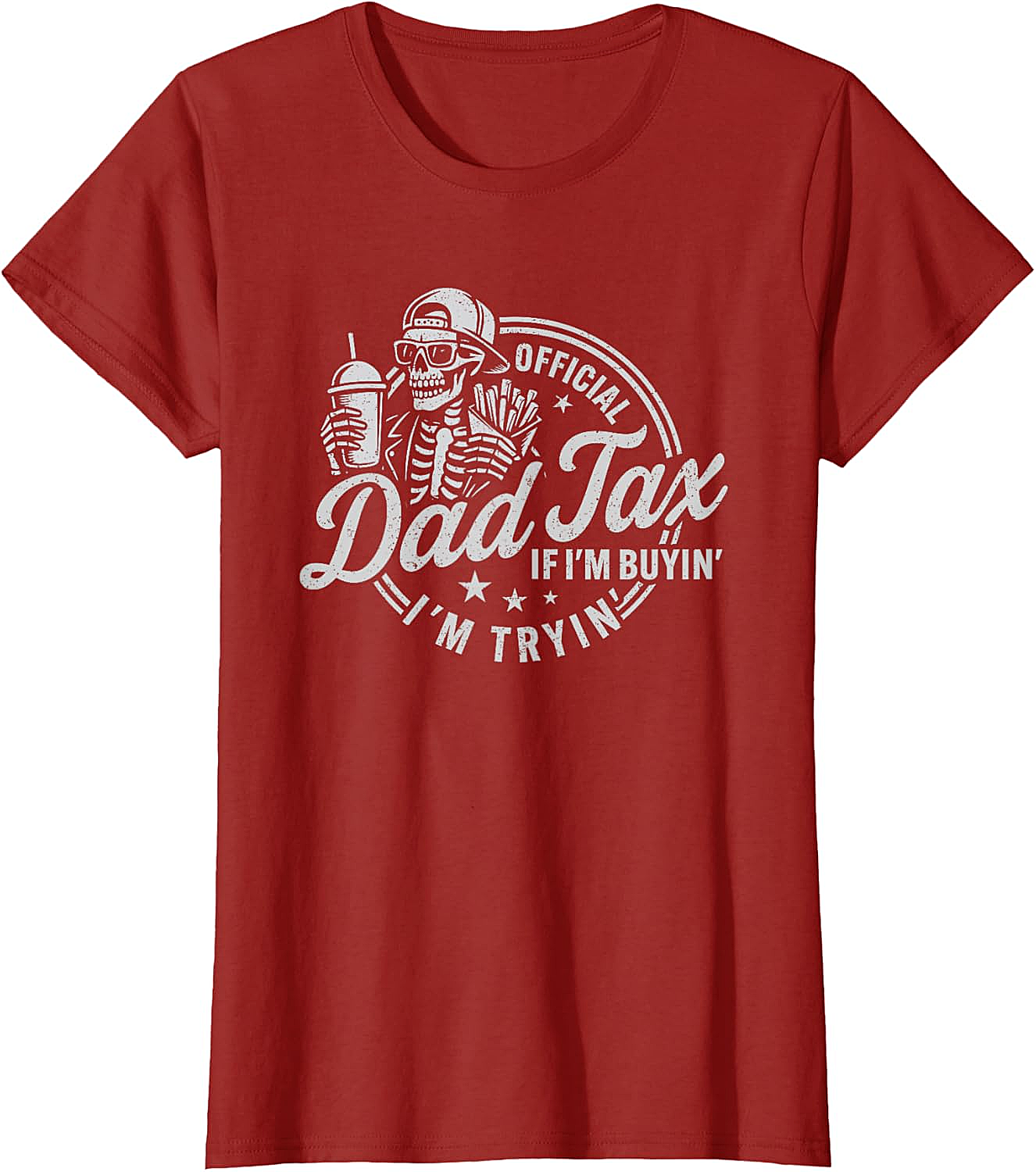 Dad Tax Graphic Tee Funny Skeleton Father's Day Shirt