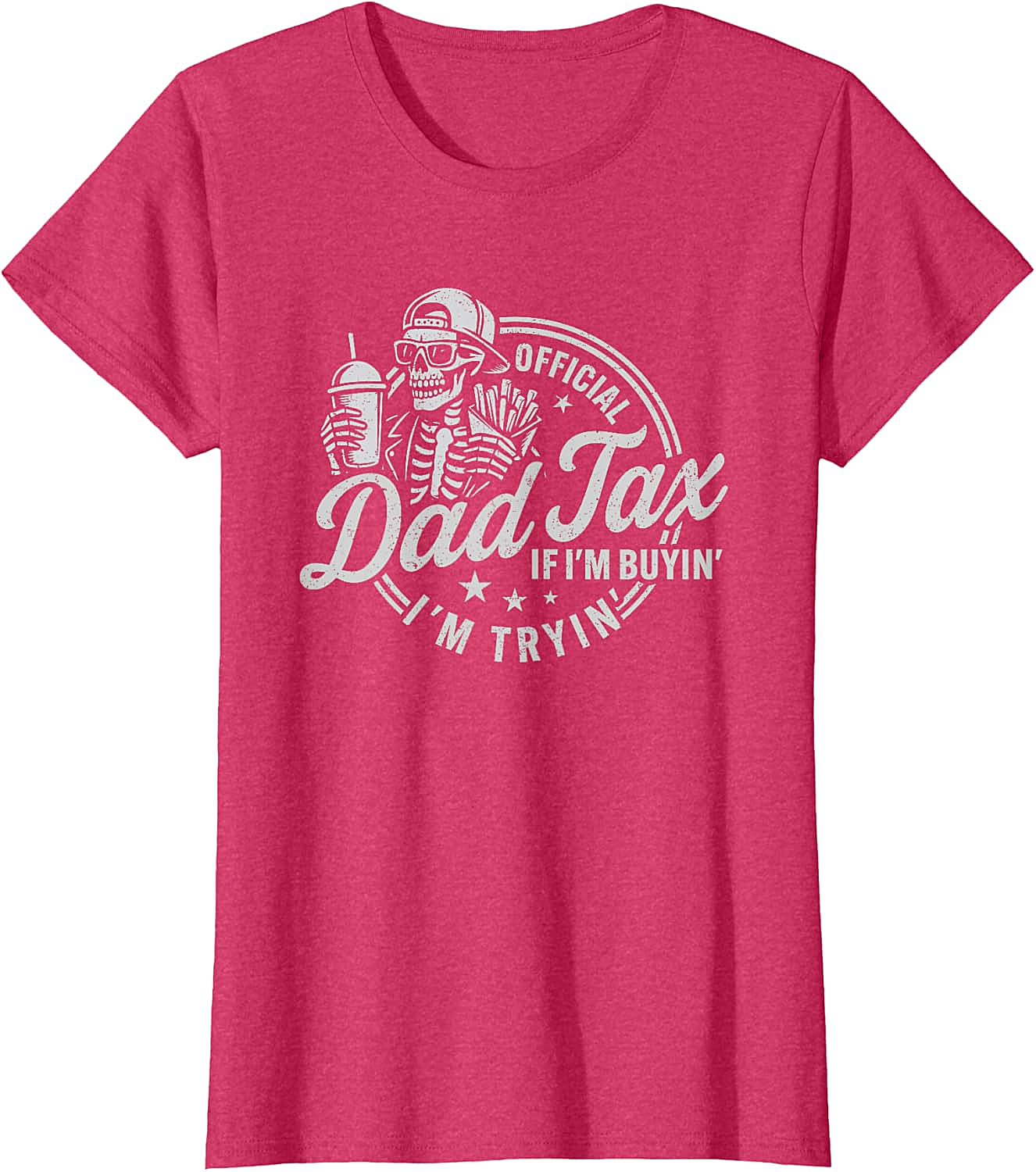 Dad Tax Graphic Tee Funny Skeleton Father's Day Shirt
