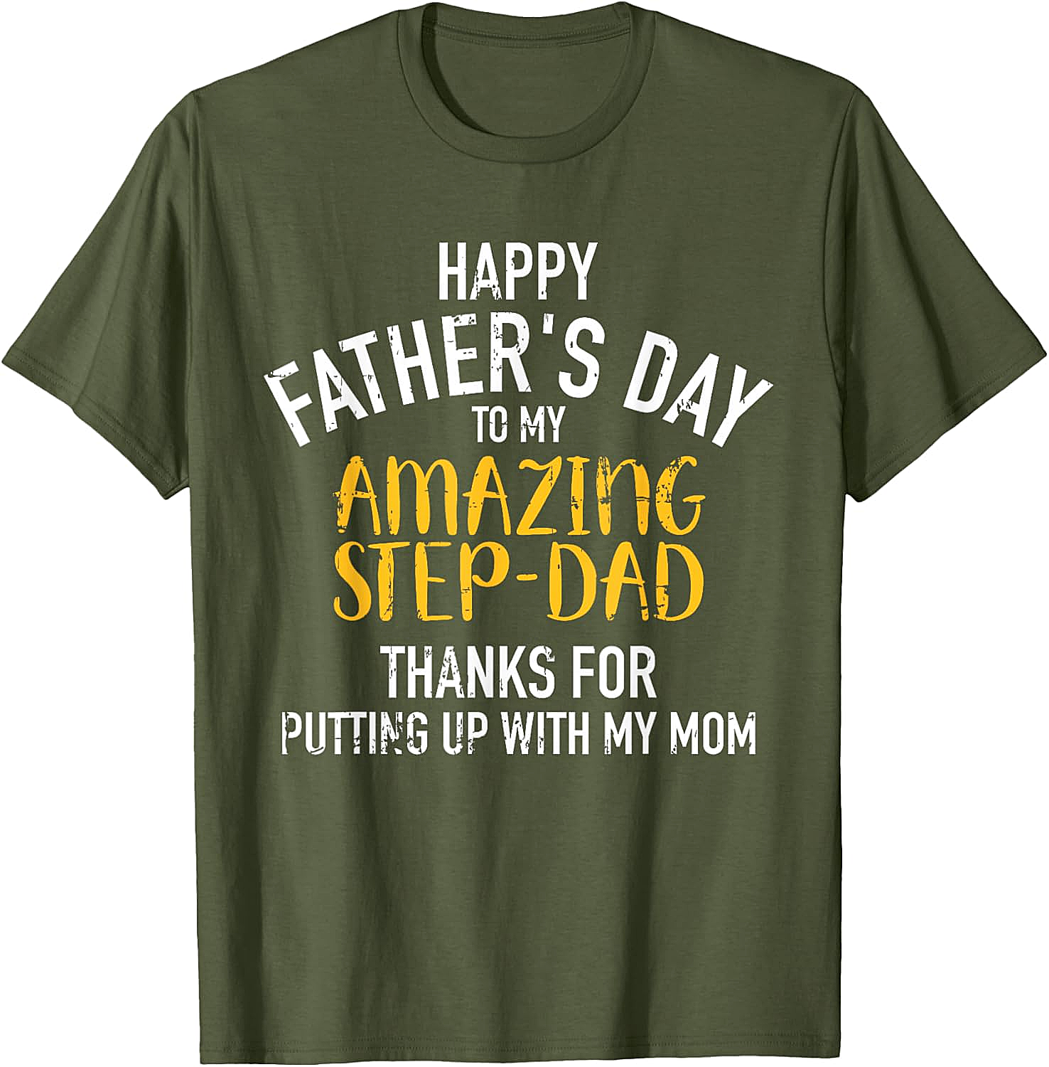 Funny Step-Dad Father's Day T-Shirt Amazing Step-Dad Gift