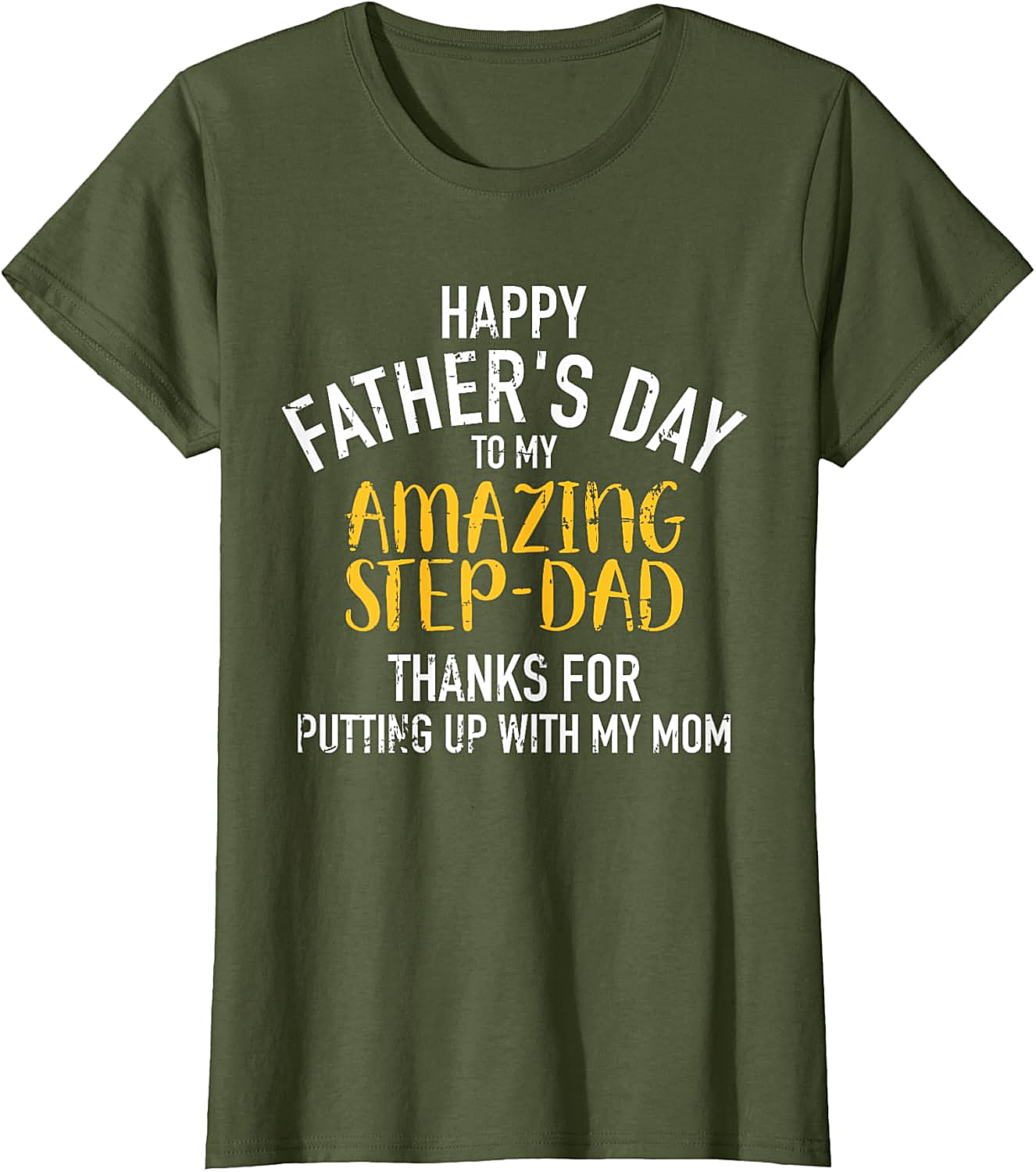 Funny Step-Dad Father's Day T-Shirt Amazing Step-Dad Gift