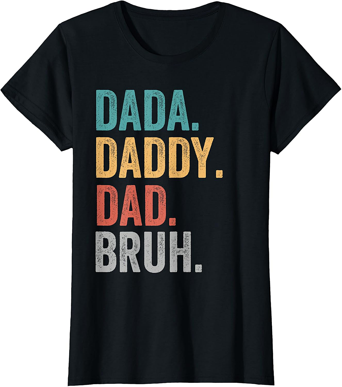 Dada Daddy Dad Bruh T-Shirt Funny Dad Graphic Tee