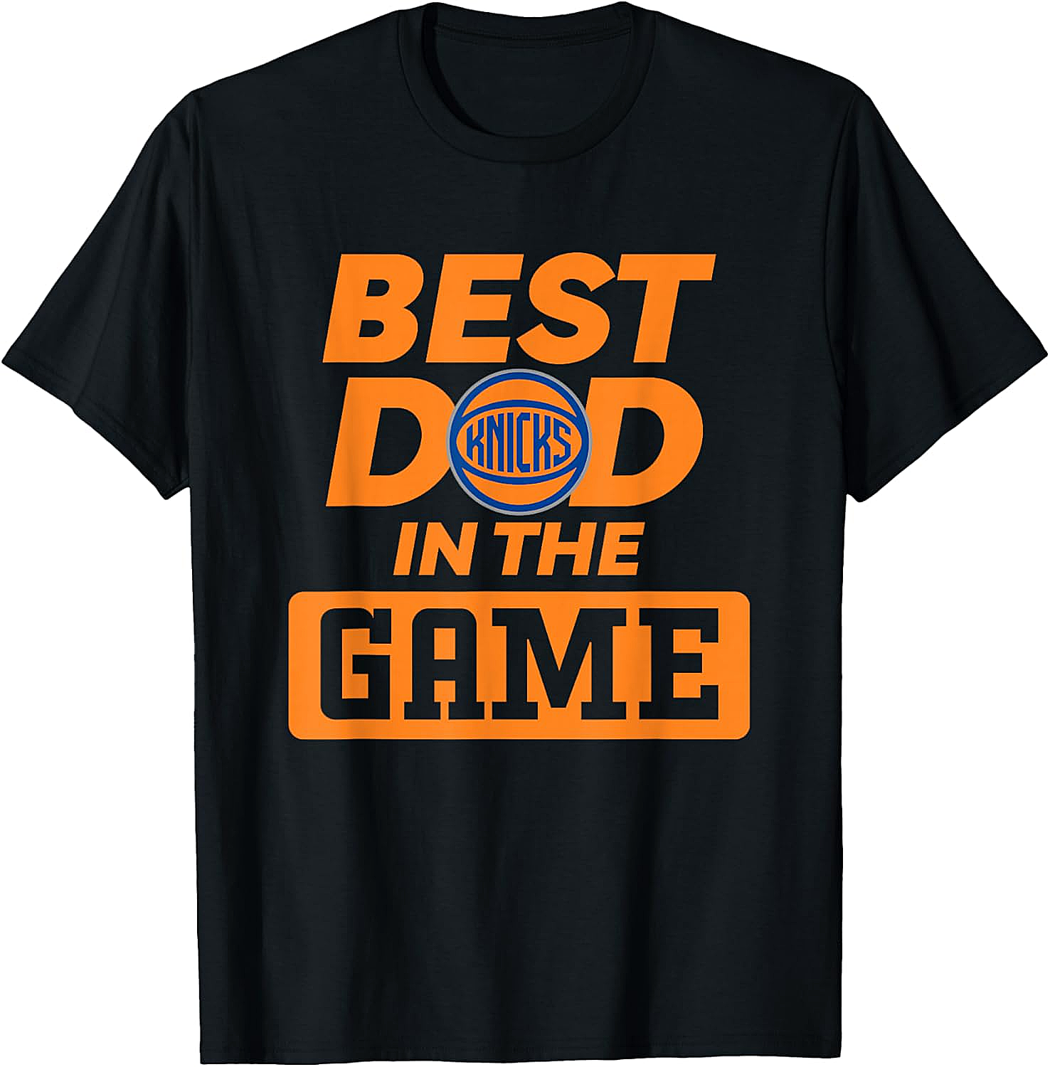 Knicks Dad T-Shirt Best Dad in the Game Graphic Tee