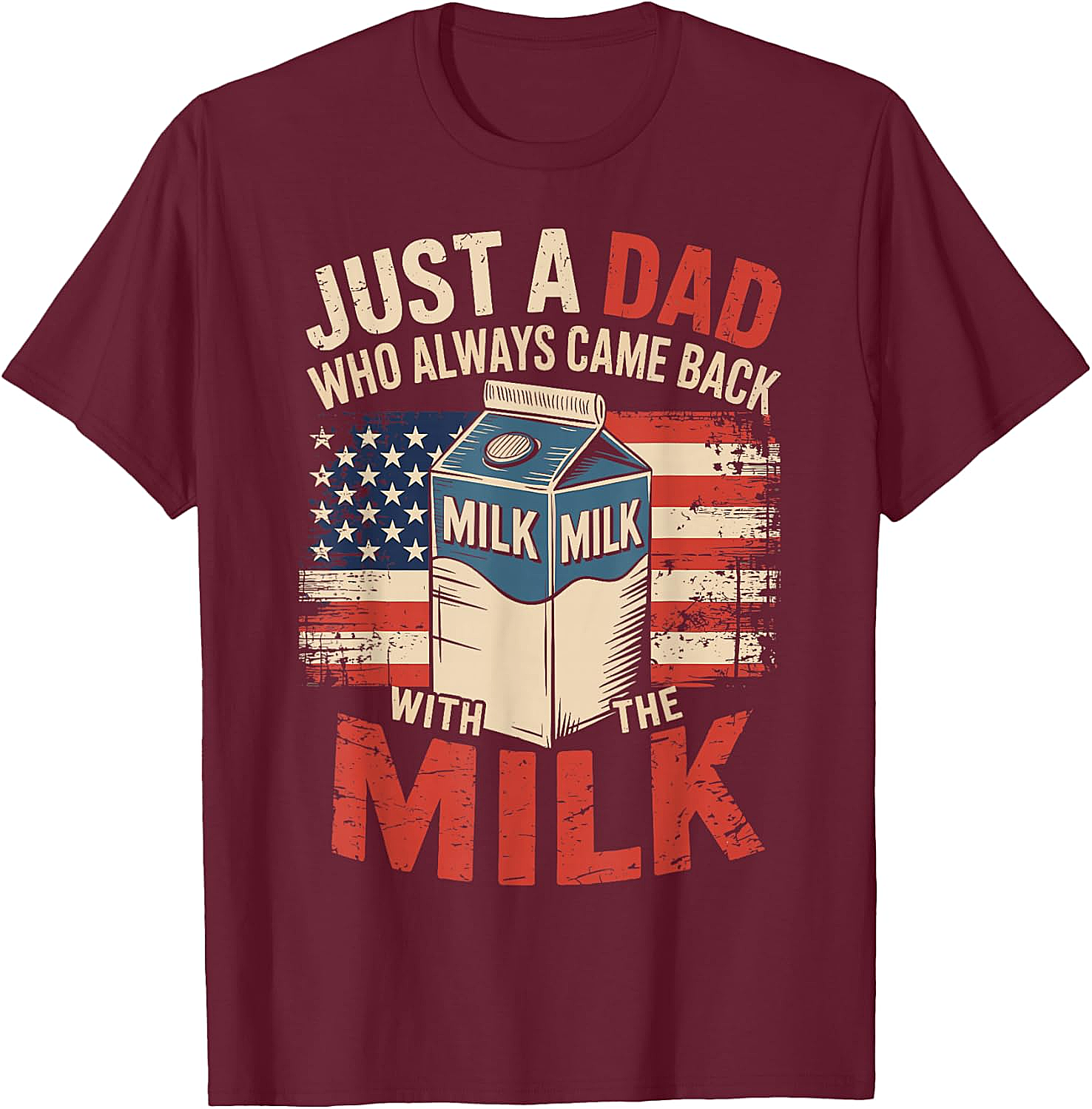 Dad Came Back With The Milk T-Shirt Funny Dad Tee