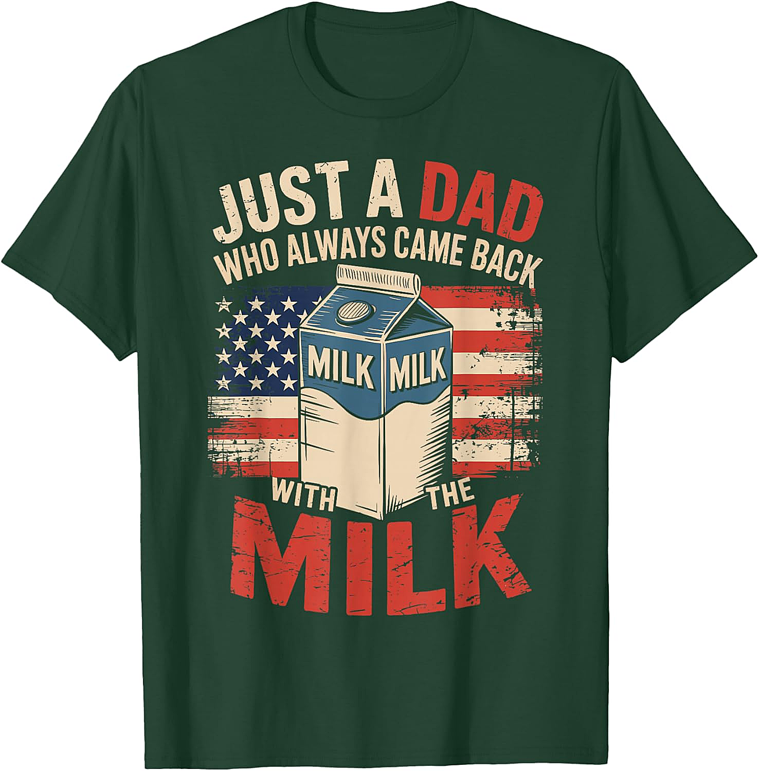 Dad Came Back With The Milk T-Shirt Funny Dad Tee