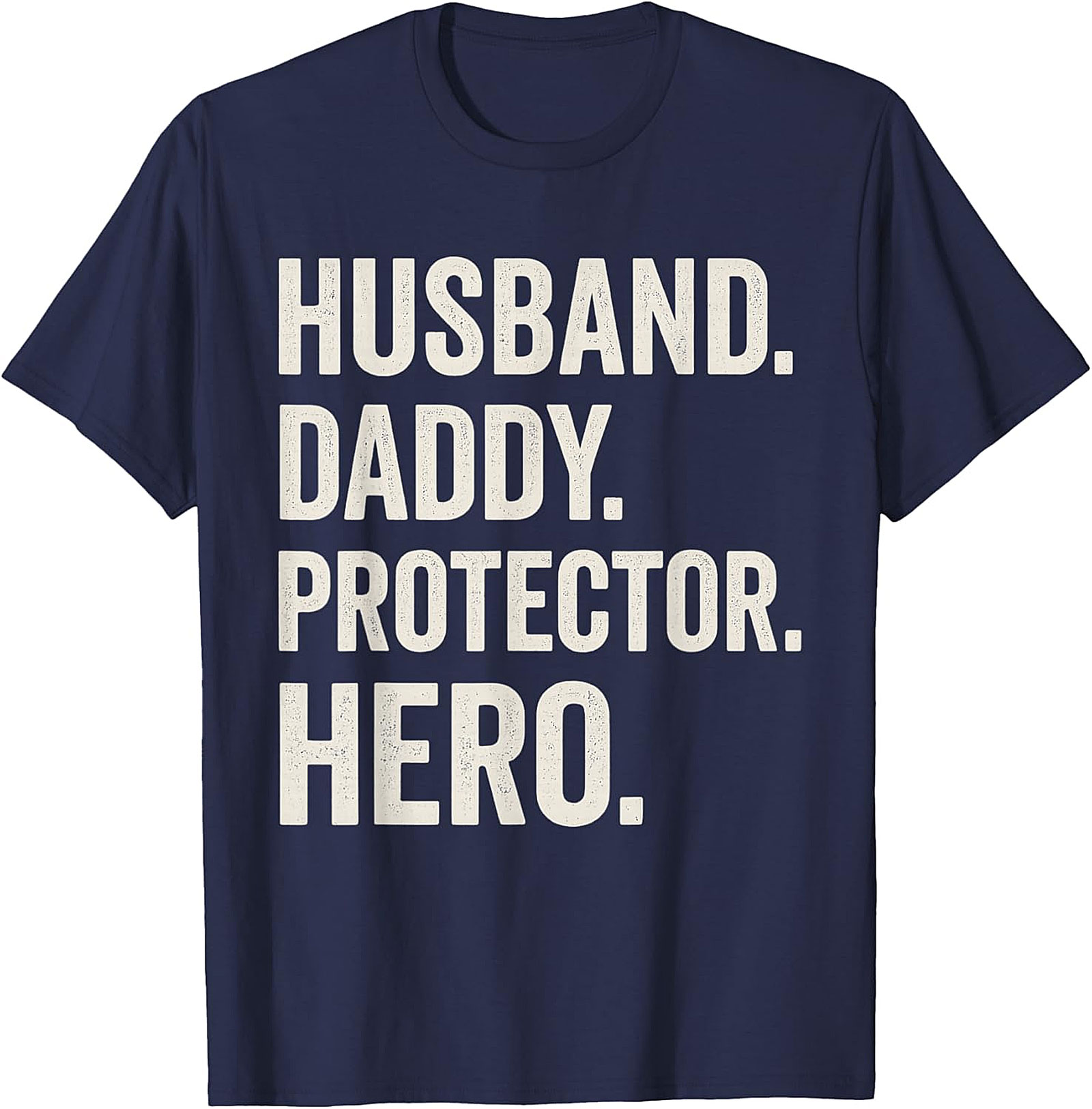 Husband Daddy Protector Hero T-Shirt | Proud Dad Gift