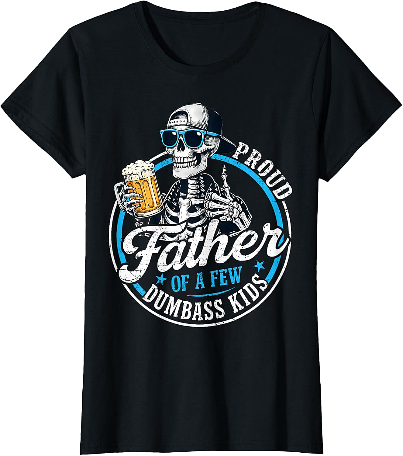  Proud Father Dumbass Kids T-Shirt Funny Dad Graphic Tee