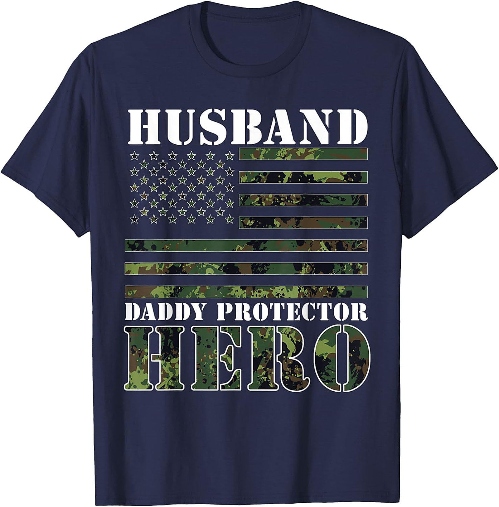 Husband Daddy Protector Hero T-Shirt | Patriotic Dad Tee