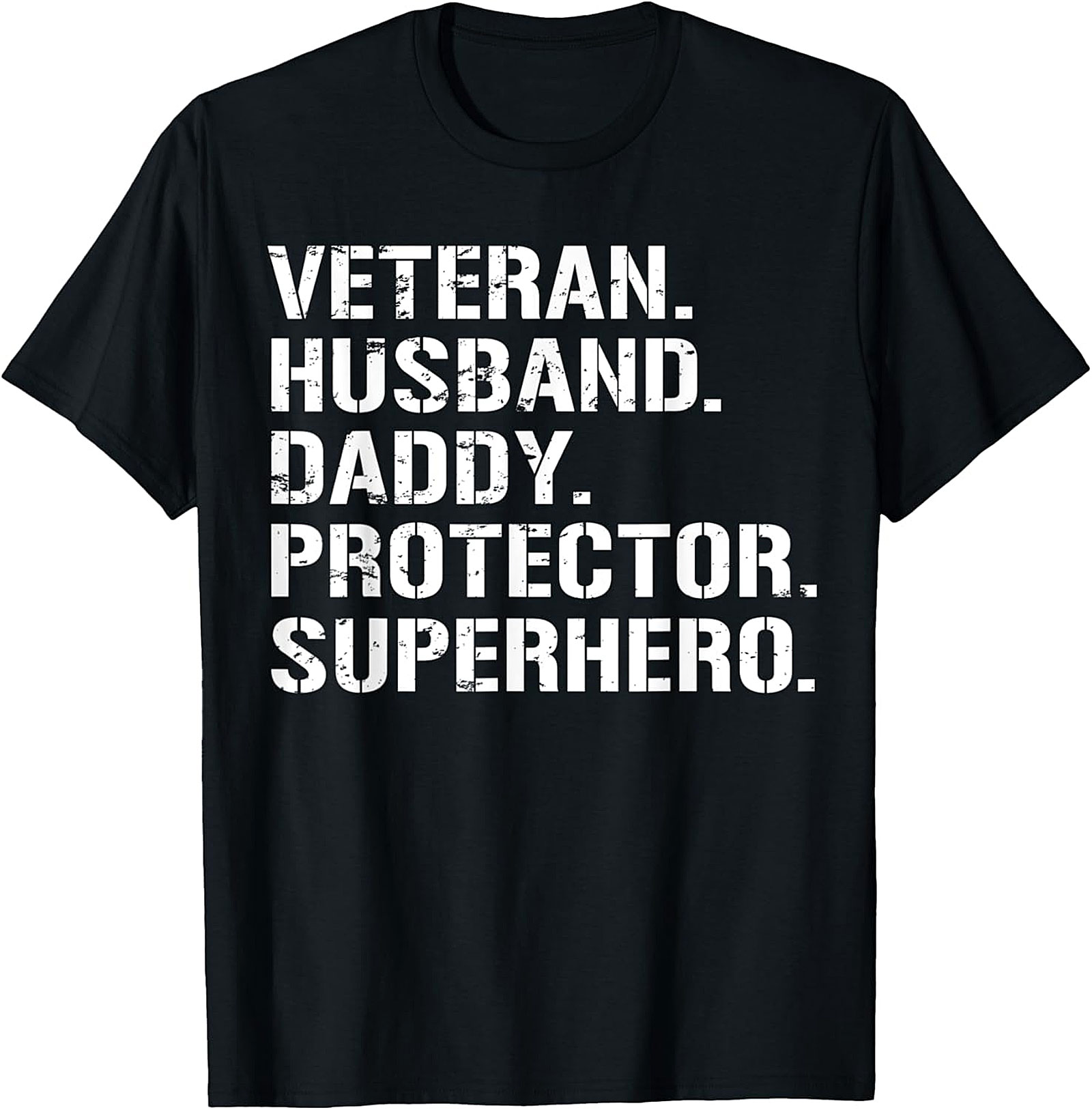 Veteran Husband Daddy Protector T-Shirt | Proud Dad Gift