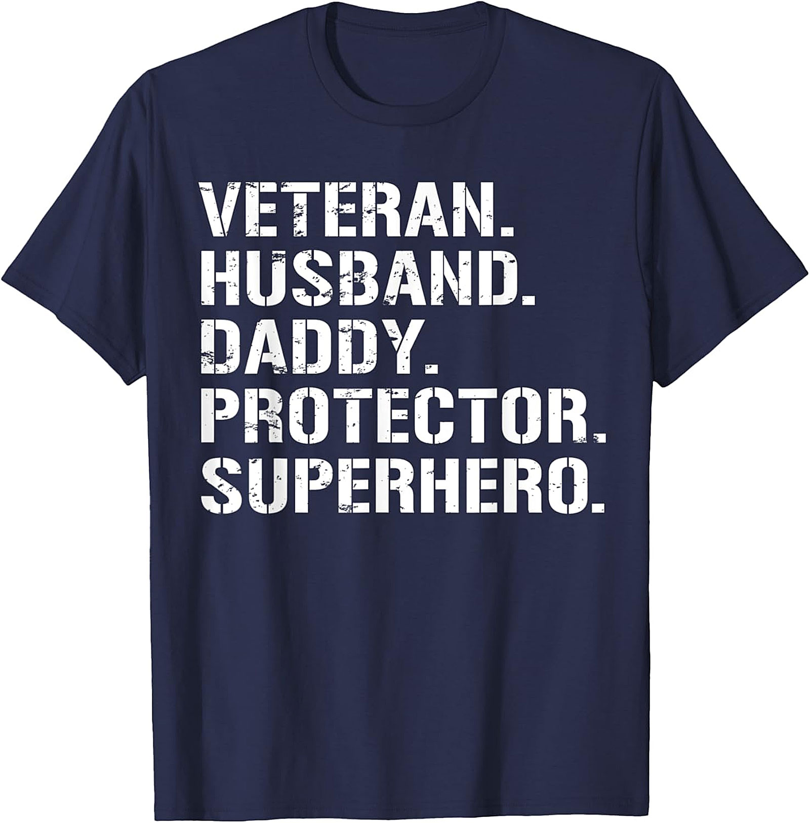 Veteran Husband Daddy Protector T-Shirt | Proud Dad Gift
