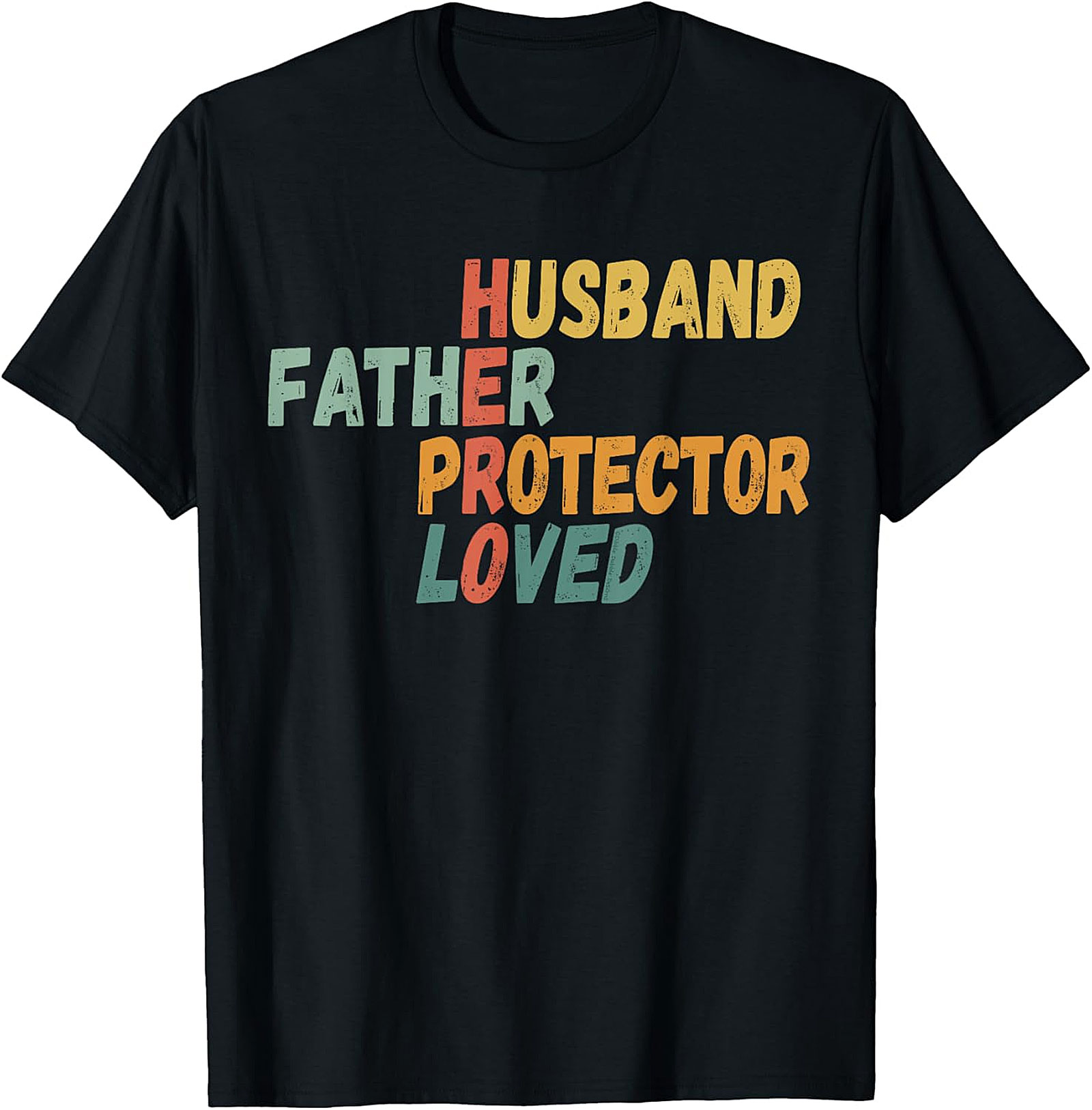 Husband Father Protector Loved HERO T-Shirt - Gift for Dad