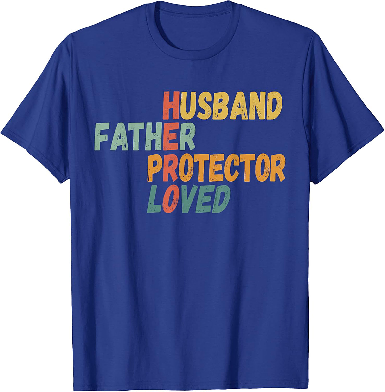 Husband Father Protector Loved HERO T-Shirt - Gift for Dad