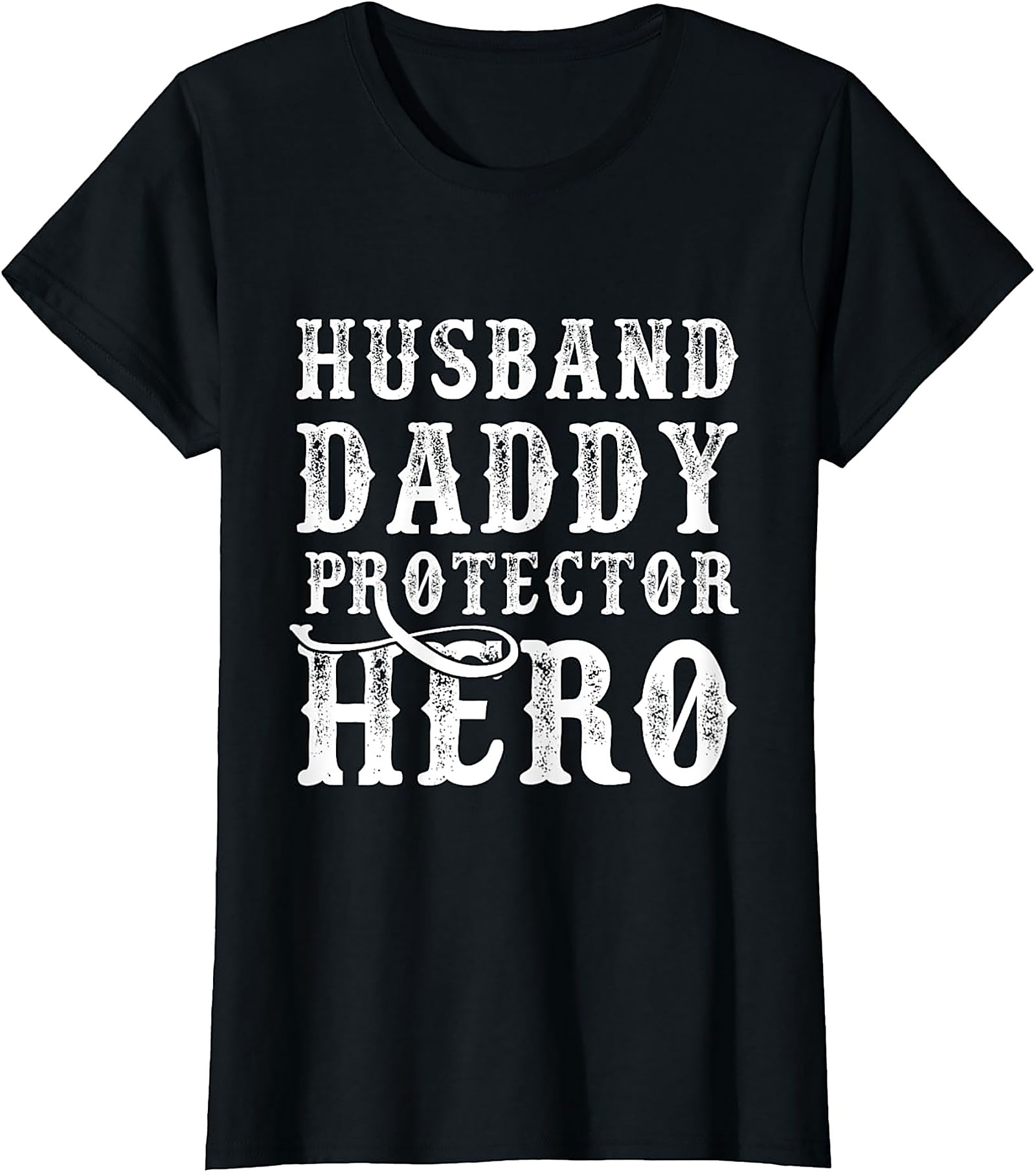 Husband Daddy Protector Hero T-Shirt | Perfect Dad Gift
