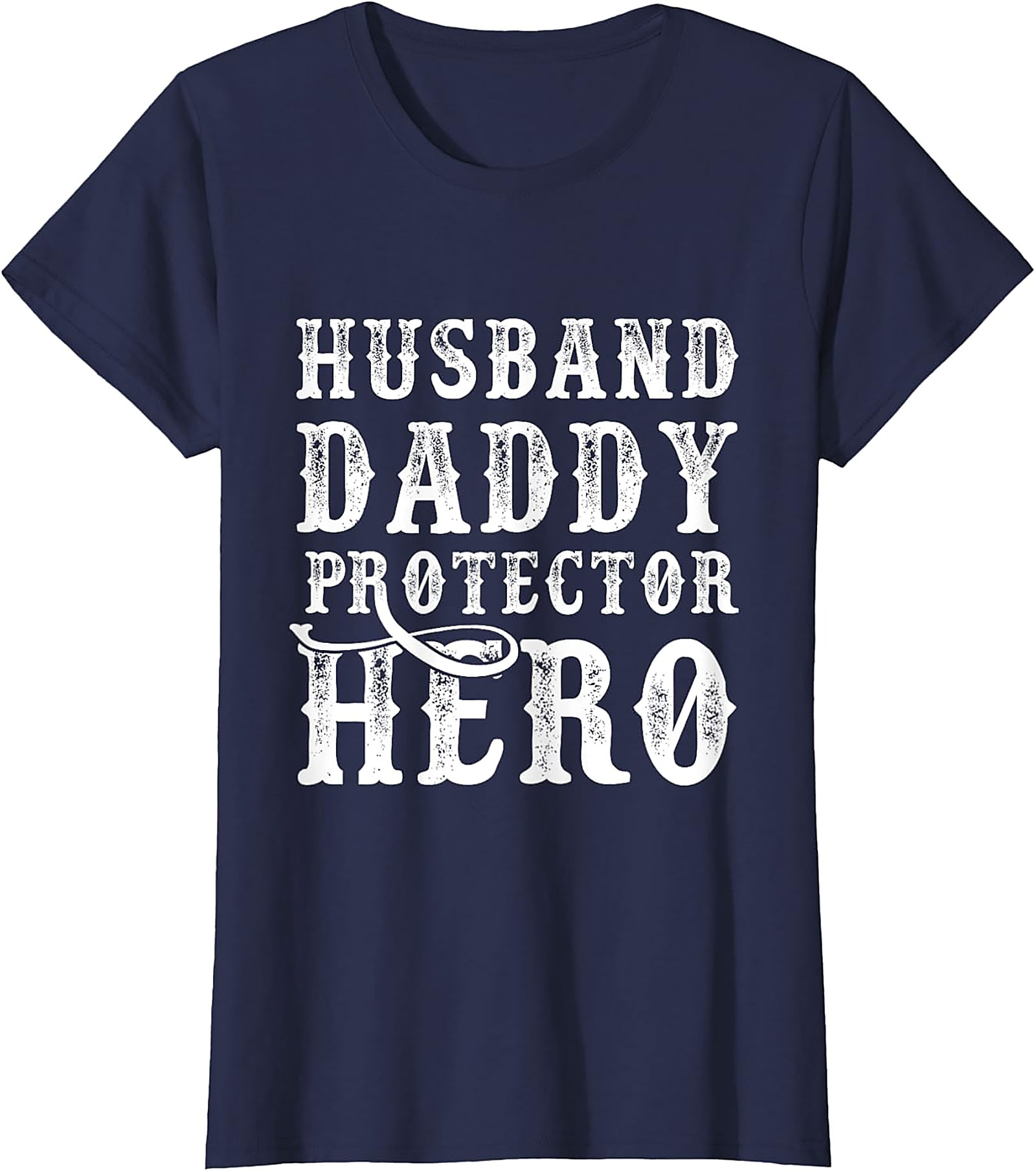 Husband Daddy Protector Hero T-Shirt | Perfect Dad Gift
