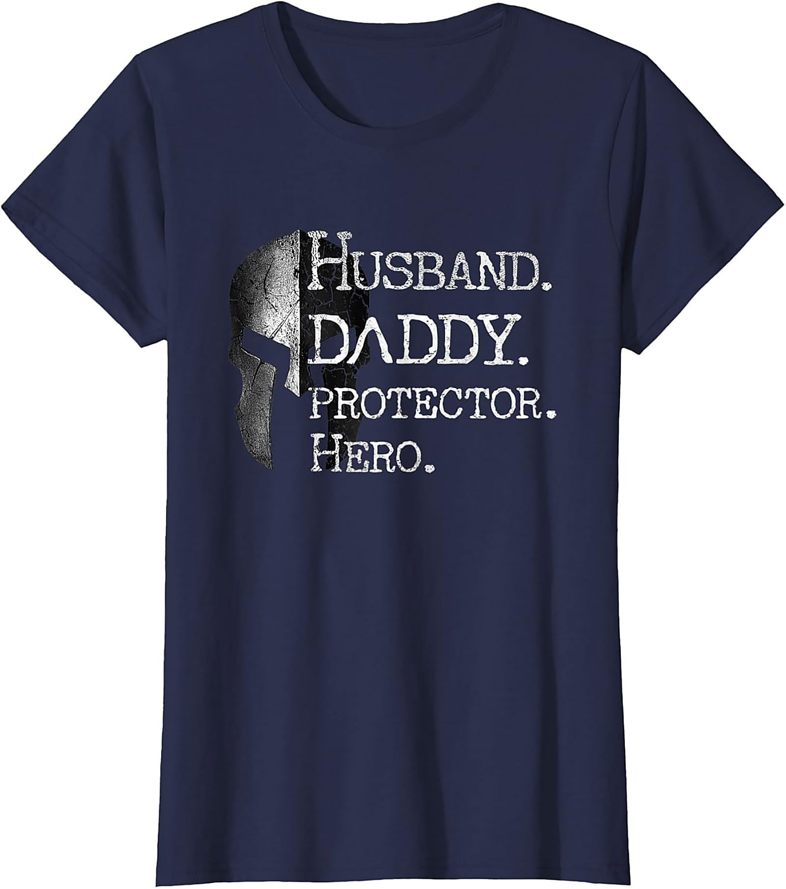 Husband Daddy Protector Hero T-Shirt | Spartan Dad Tee