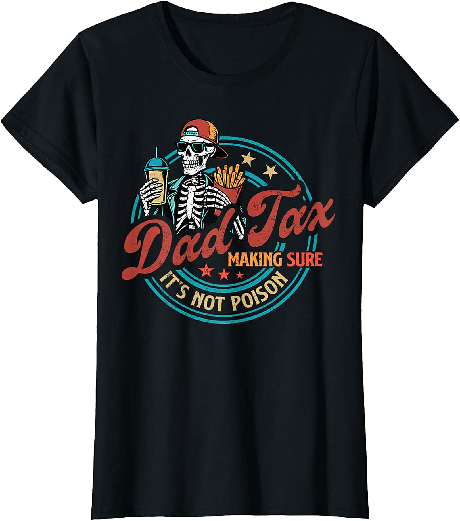 Dad Tax Graphic Tee | Funny Skeleton Dad T-Shirt