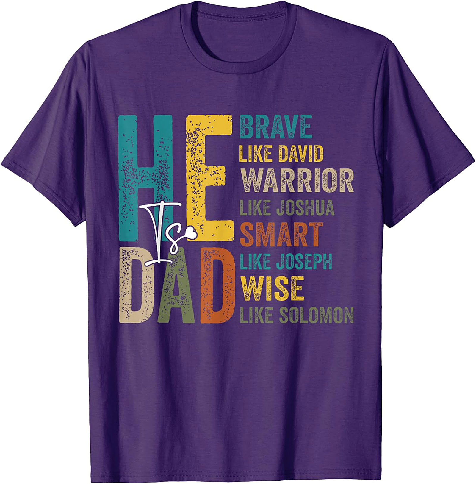 He Is Dad Christian Dad T-Shirt | Biblical Father Gift