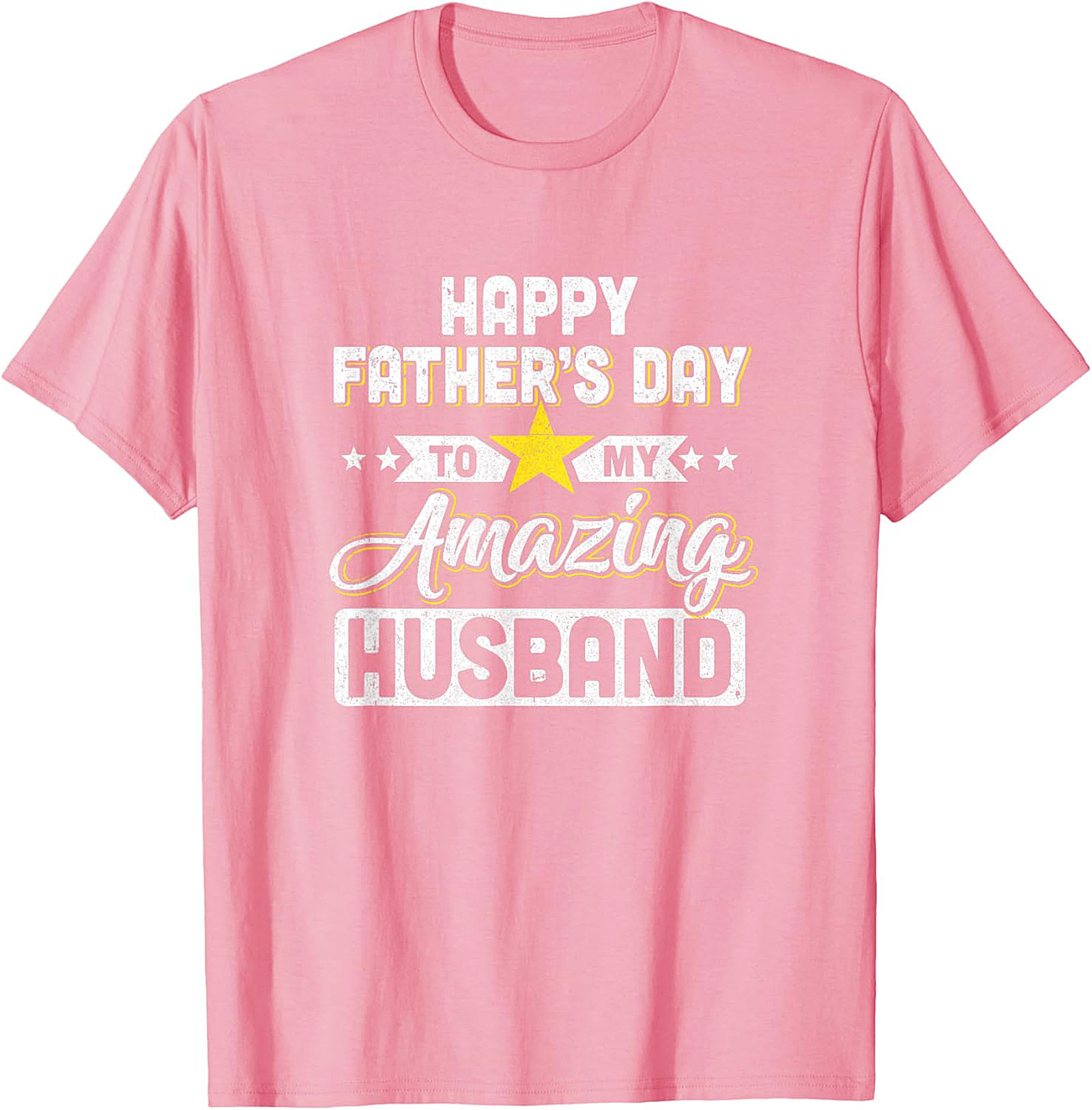 Happy Father's Day Husband T-Shirt | Perfect Gift Idea