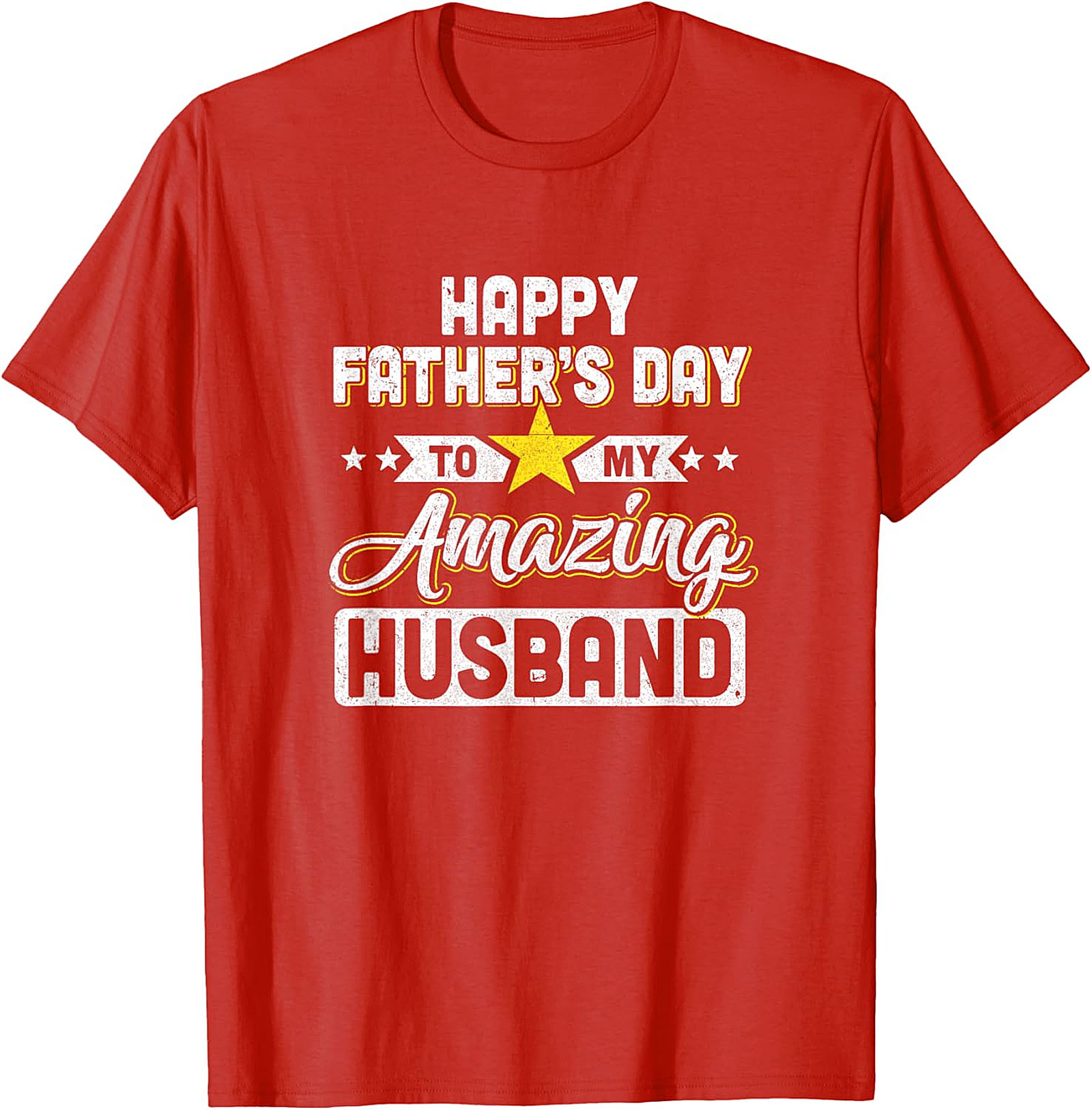 Happy Father's Day Husband T-Shirt | Perfect Gift Idea