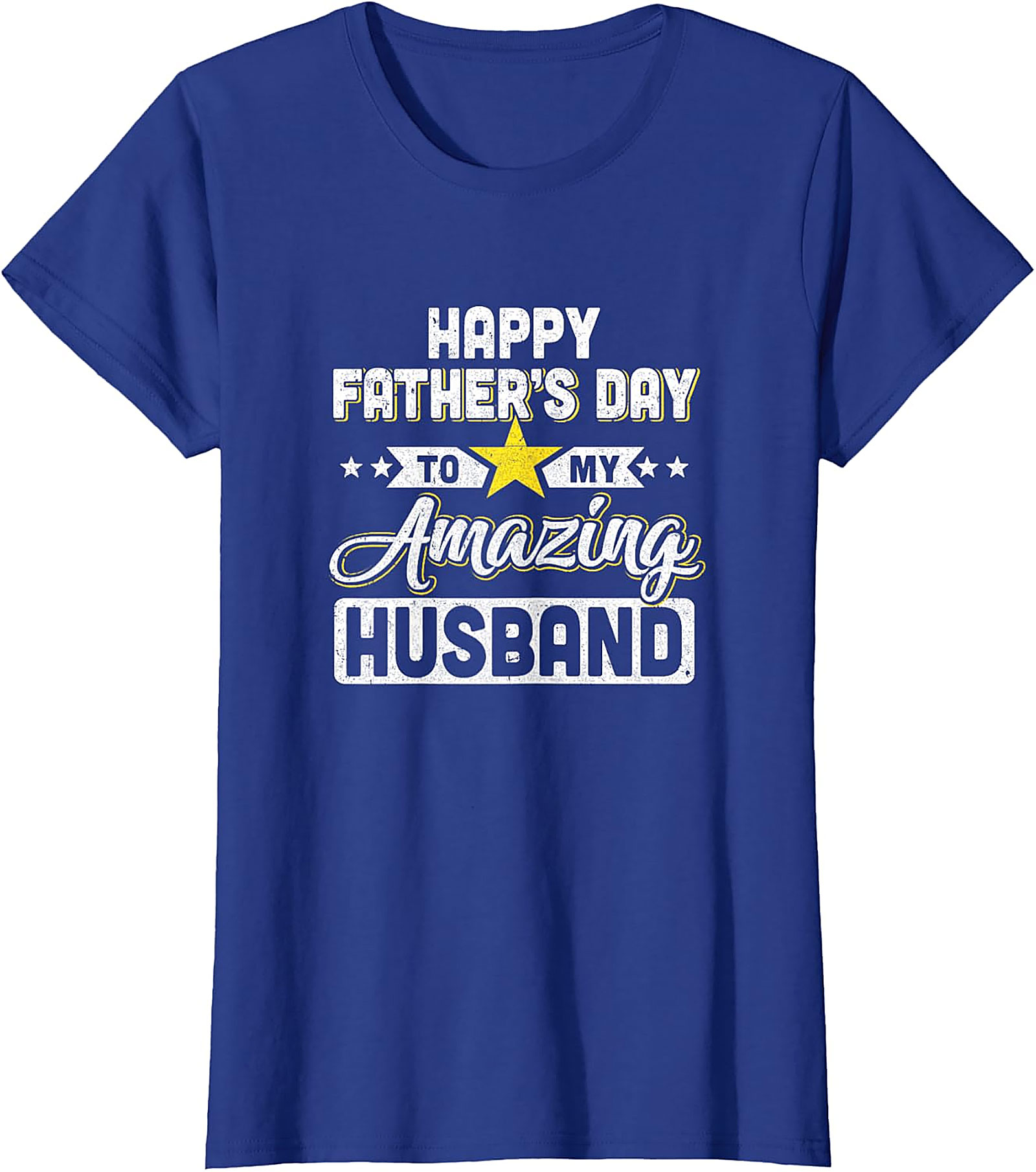 Happy Father's Day Husband T-Shirt | Perfect Gift Idea