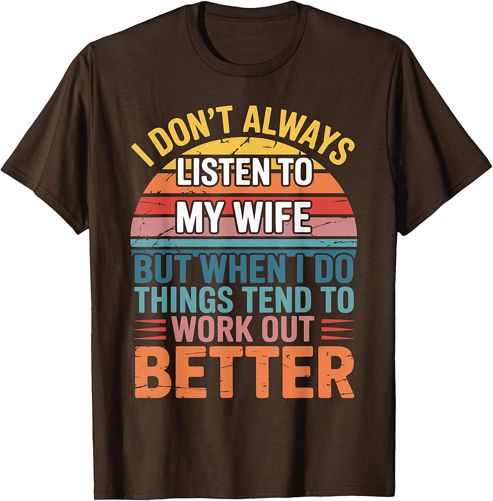 Funny Husband T-Shirt - "Listen To My Wife" Retro Tee