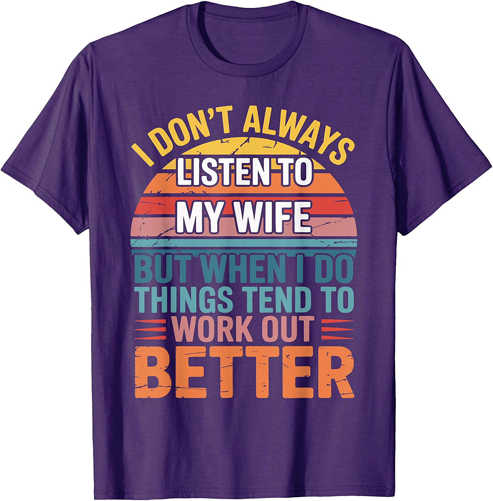 Funny Husband T-Shirt - "Listen To My Wife" Retro Tee