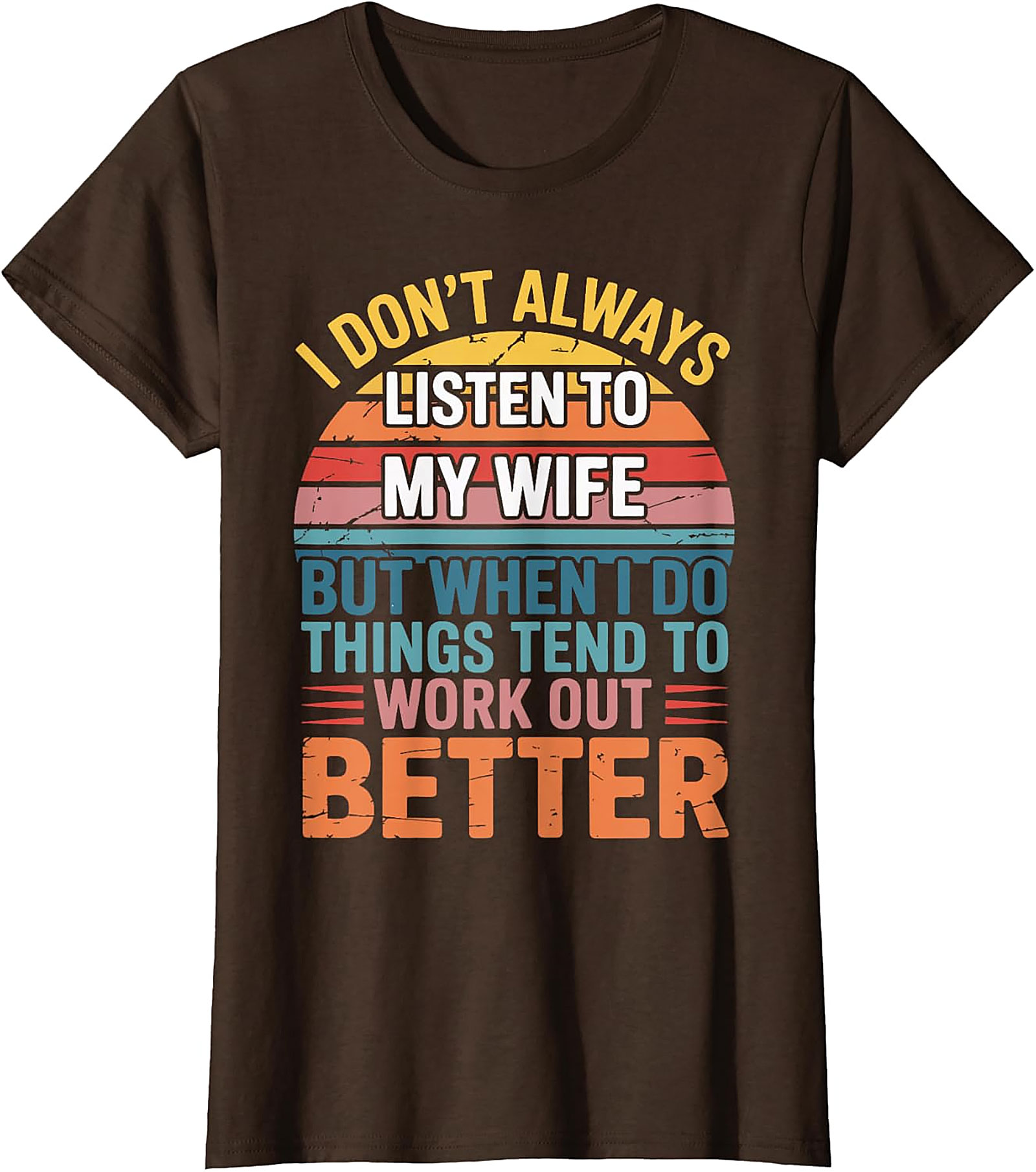 Funny Husband T-Shirt - "Listen To My Wife" Retro Tee