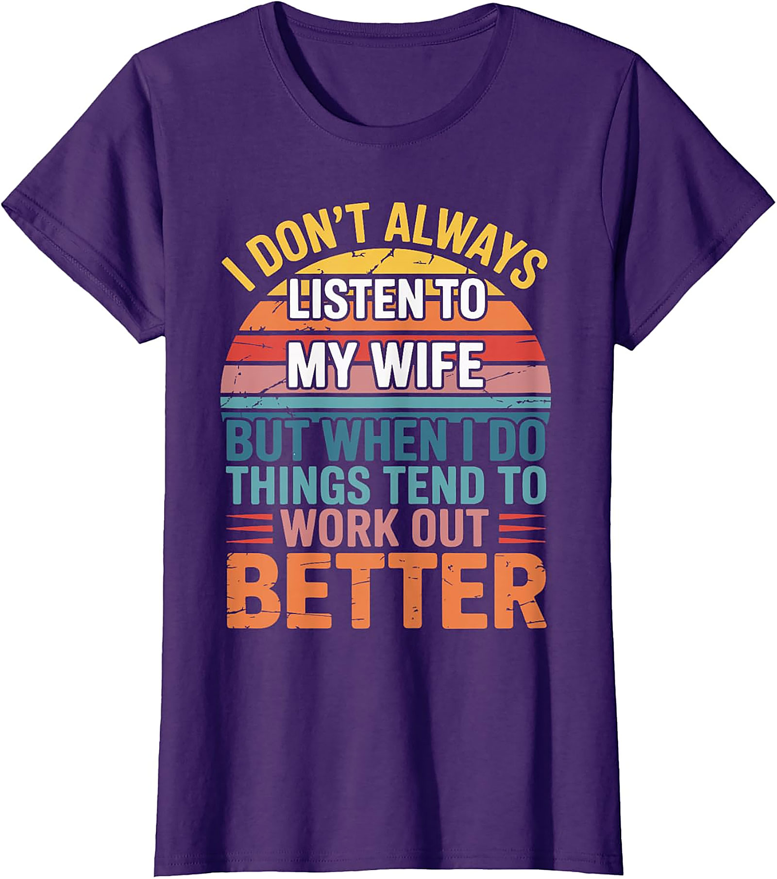 Funny Husband T-Shirt - "Listen To My Wife" Retro Tee